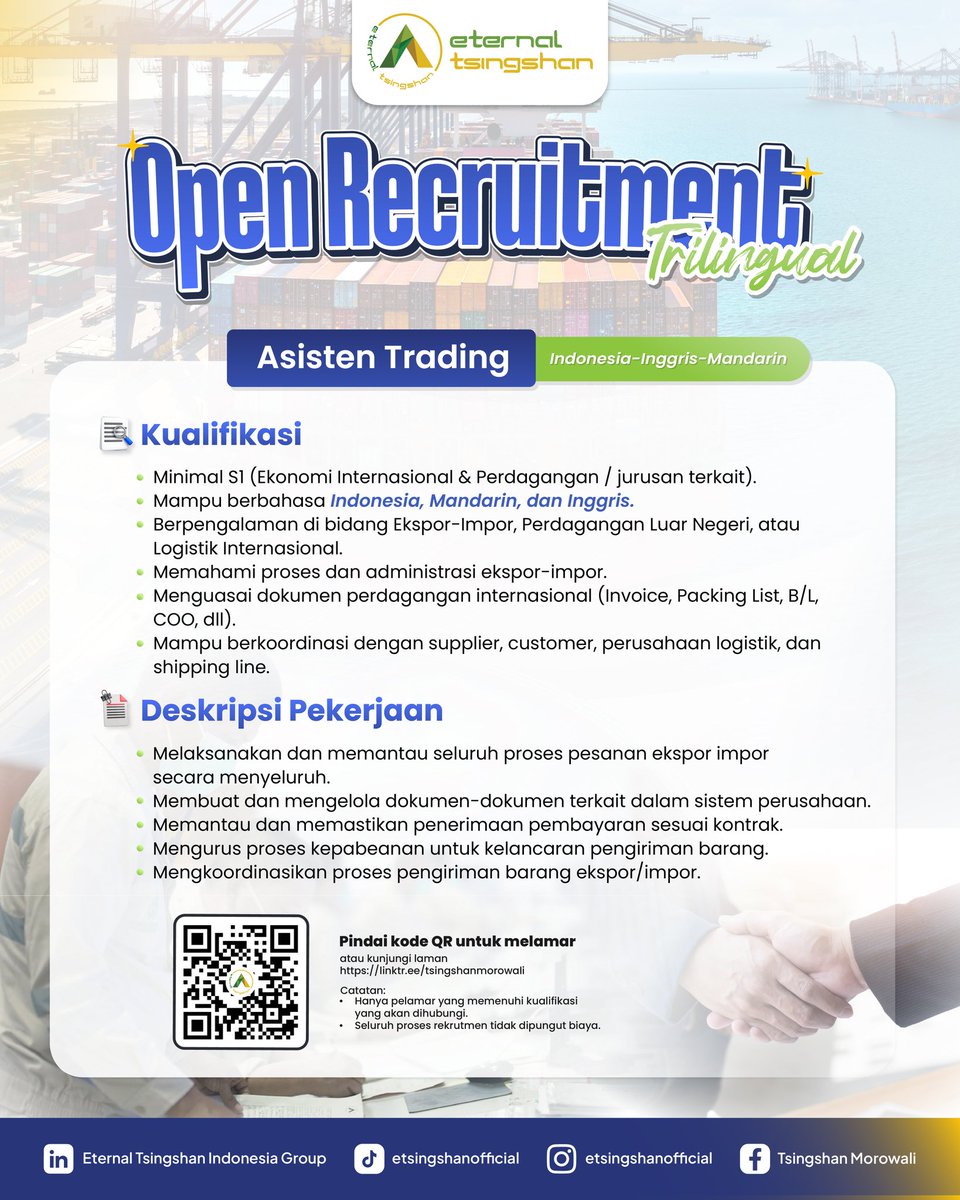 TsingshanGroup1's tweet photo. Open Recruitment – Asisten Trading

Punya pengalaman di bidang perdagangan luar negeri dan kemampuan trilingual (Mandarin/Inggris/Indonesia)? Yuk, bergabung bersama Eternal Tsingshan Indonesia Group! ✨

📍 Penempatan: Morowali
📲 Scan QR Code pada poster untuk melamar. https://t.co/8Htz4HzWdW