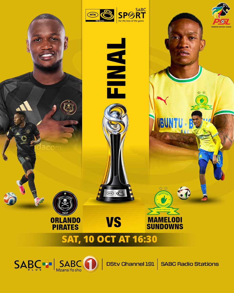 SABC_Sport's tweet photo. 🏆 #MTN8 FINAL | 🏆🔥

Orlando Pirates vs Mamelodi Sundowns 

📅 Sat, 10 Oct | ⏰ from 16:30 
📺 SABC 1 | 🚫 Not available on OVHD 
📱 Stream on https://t.co/mPFr5lSZOU
🎙️ Listen on SABC Radio Stations 
📰 For latest news and updates visit https://t.co/fRwl3bYKzb 

#SABCSport #MTN8WafaWafa  #OrlandoPirates #MamelodiSundowns