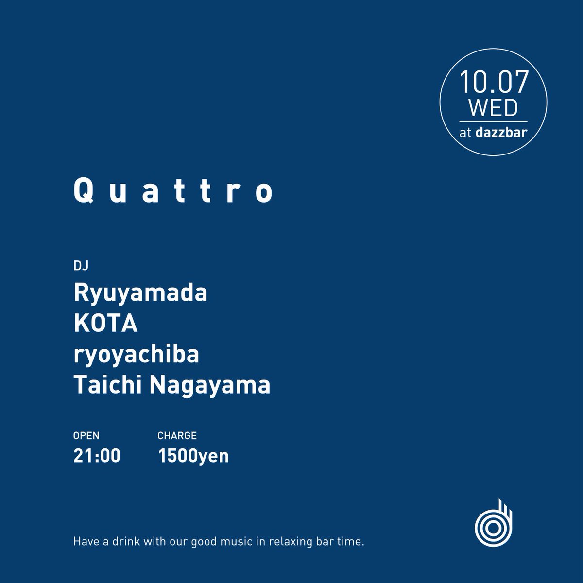 dazzbar's tweet photo. 明日は渋谷OATHのスタッフとしても活躍中のRyuyamadaくん初オーガナイズの"Quattro"が開催！
静岡出身で都内の様々なパーティーで活躍中のTaichi NagayamaくんとKOTAくん、静岡からは安定感抜群のryoyachibaが参加で楽しい夜になりそうです。

dazzbar12周年の前夜祭的に平日から楽しみましょう〜！ https://t.co/kB81NLrHHZ