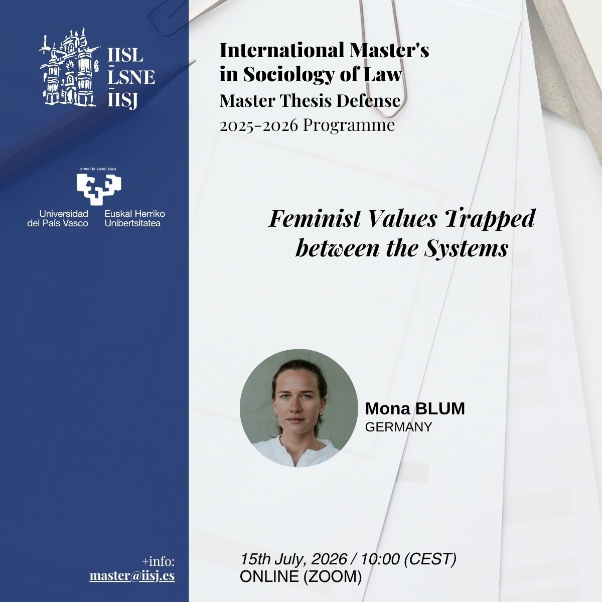 onaticommunity's tweet photo. We are very pleased to announce that the 2026 ANDRÉ-JEAN ARNAUD PRIZE  has been awarded to Mona Blum, for her Master’s thesis defended and evaluated within the 2025-2026 Master’s Programme under the title  "Feminist Values Trapped between the Systems".
#IISJ #IISL #EHU https://t.co/Yr5hYqGf4v