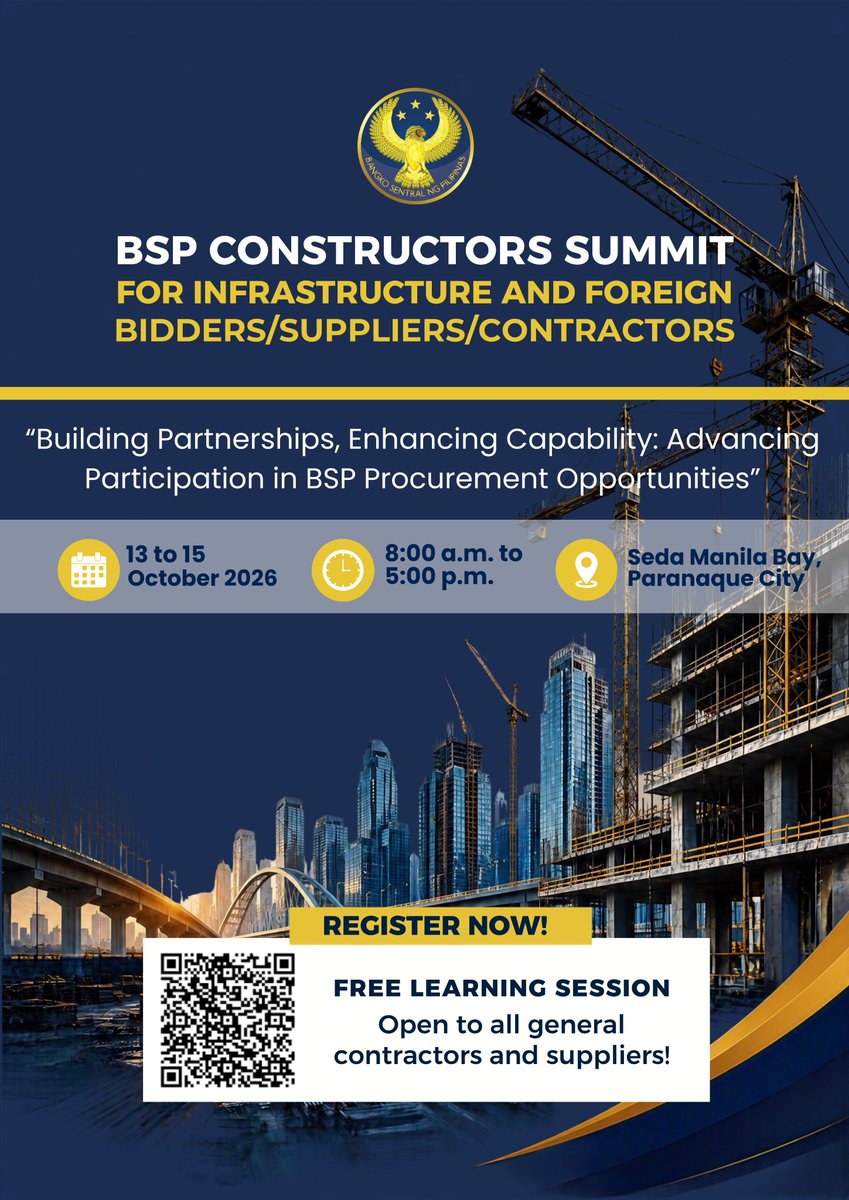 BangkoSentral's tweet photo. REGISTER NOW for the BSP Constructors Summit!

🗓 13 - 15 October 2026
⏰ 8 am - 5 pm
📍 Seda Manila Bay, Parañaque City

Just scan the QR code or visit the link to register.
https://t.co/A2gxvWTPPg

#BSPConstructorsSummit #BSP https://t.co/GUwxoYf6jh