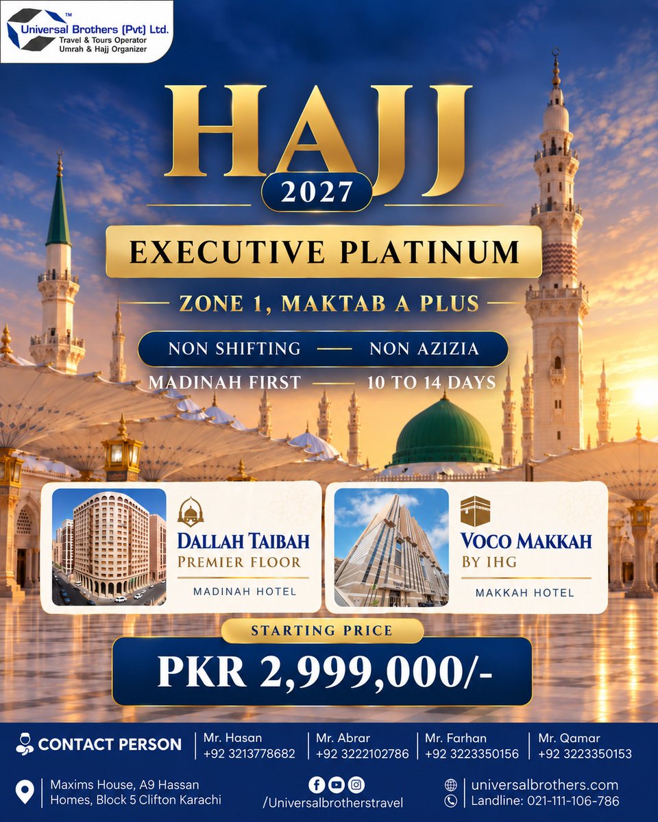 UBrothers's tweet photo. VIP HAJJ 2027 | EXECUTIVE PLATINUM PACKAGE

𝗭𝗢𝗡𝗘 𝟭, 𝗠𝗔𝗞𝗧𝗔𝗕 𝗔 𝗣𝗟𝗨𝗦 | 𝗡𝗼𝗻-𝗦𝗵𝗶𝗳𝘁𝗶𝗻𝗴 𝗡𝗼𝗻-𝗔𝘇𝗶𝘇𝗶𝗮, just comfort and care from start to finish.

Starting From PKR 2,999,000/-

Contact: Mr. Abrar: 0322-2102786

#Universalbrothers #Hajj2027 #Shorthajj https://t.co/PkJAUCPTiY