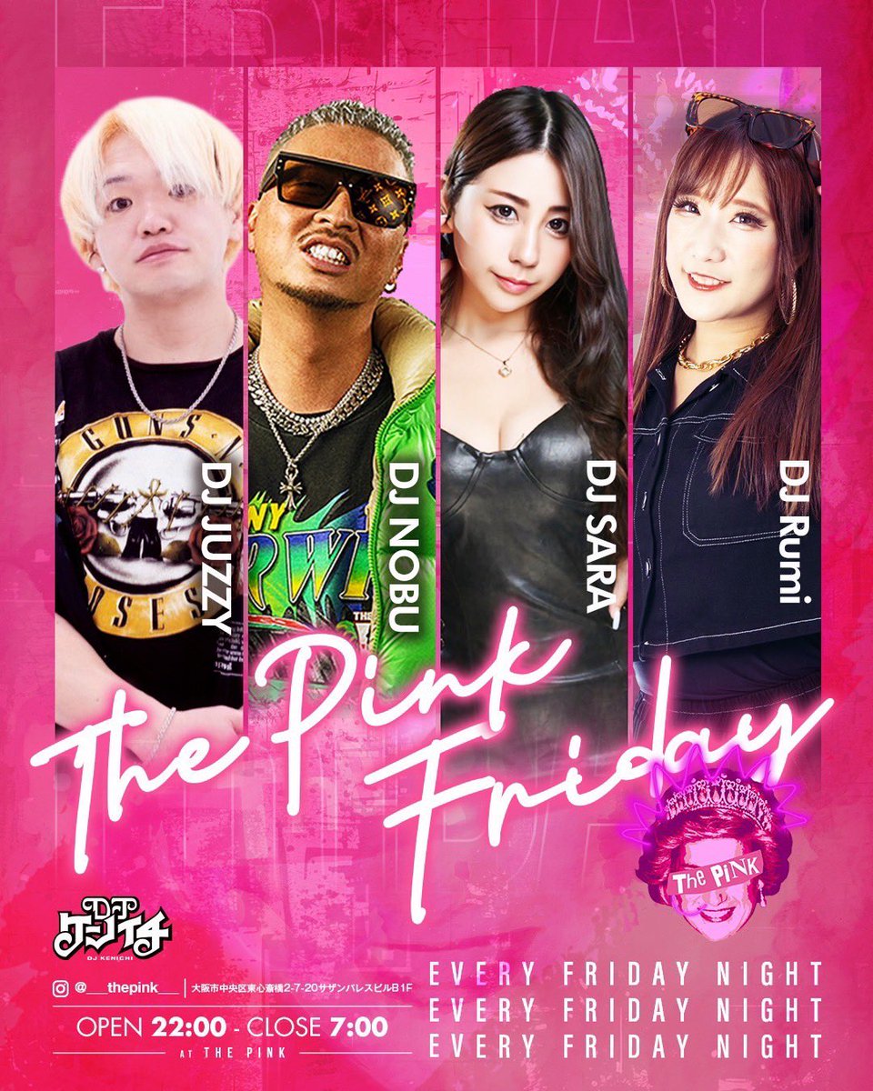 soundmate_pro's tweet photo. ⚠️Information⚠️
≫≫≫≫≫≫≫≫≫≫≫≫≫≫≫≫≫
🗓️ 2026/10/09(Fri)
🕋 大阪 THEPINK
🕙 OPEN 22:00〜7:00
🖥️ https://t.co/B91lnxgk56
≫≫≫≫≫≫≫≫≫≫≫≫≫≫≫≫≫
#ThePink #本店 #EveryFriday
#大阪 #東心斎橋 #WCA #soundmate https://t.co/cTAMRGSG8D