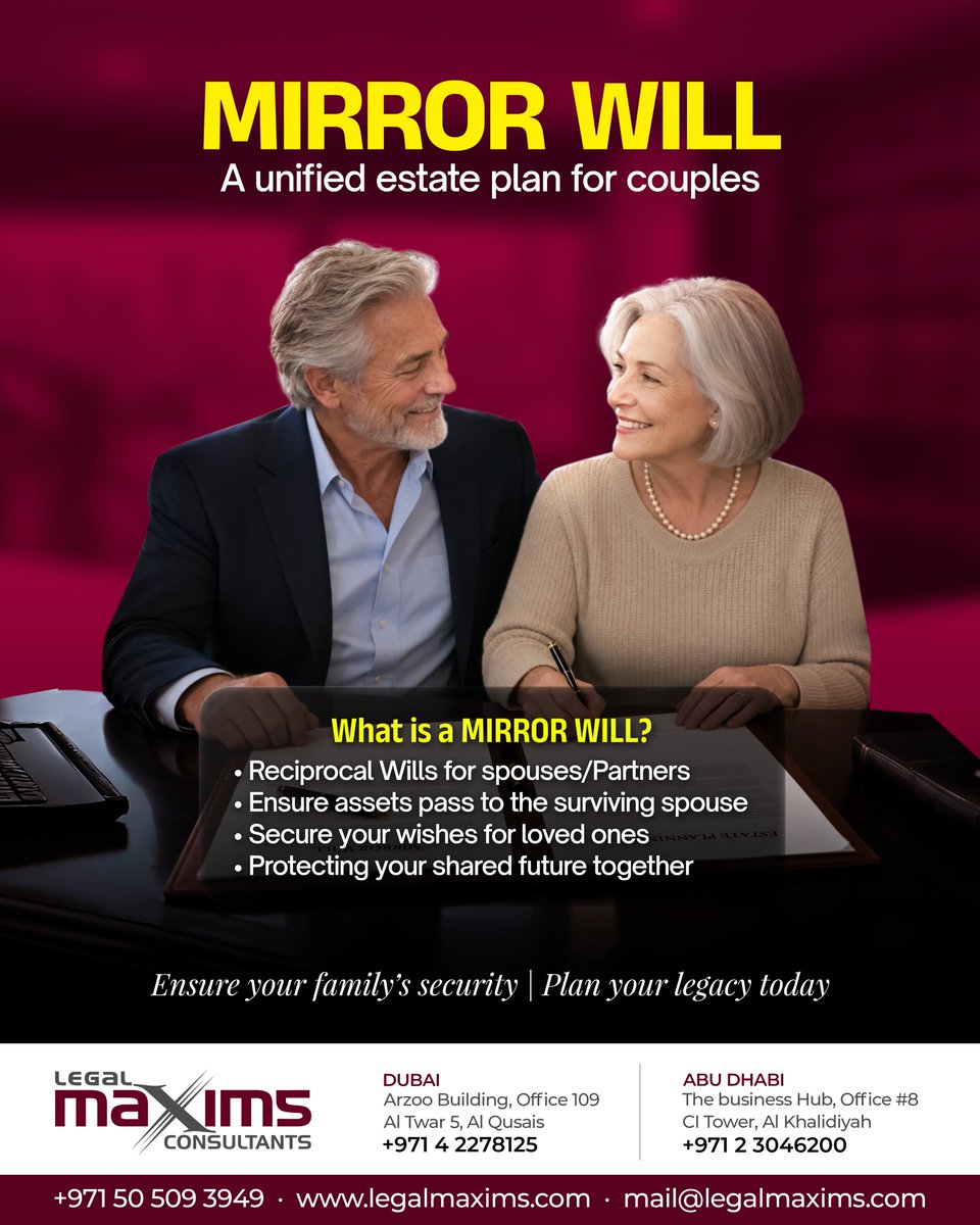 LegalMaximsUAE's tweet photo. Mirror Will: A unified estate plan for couples. π
Reciprocal Wills that protect your shared future together.
Ensure your family's security. π +971 50 509 3949
#MirrorWill #EstatePlanning https://t.co/ge5QNQuAao