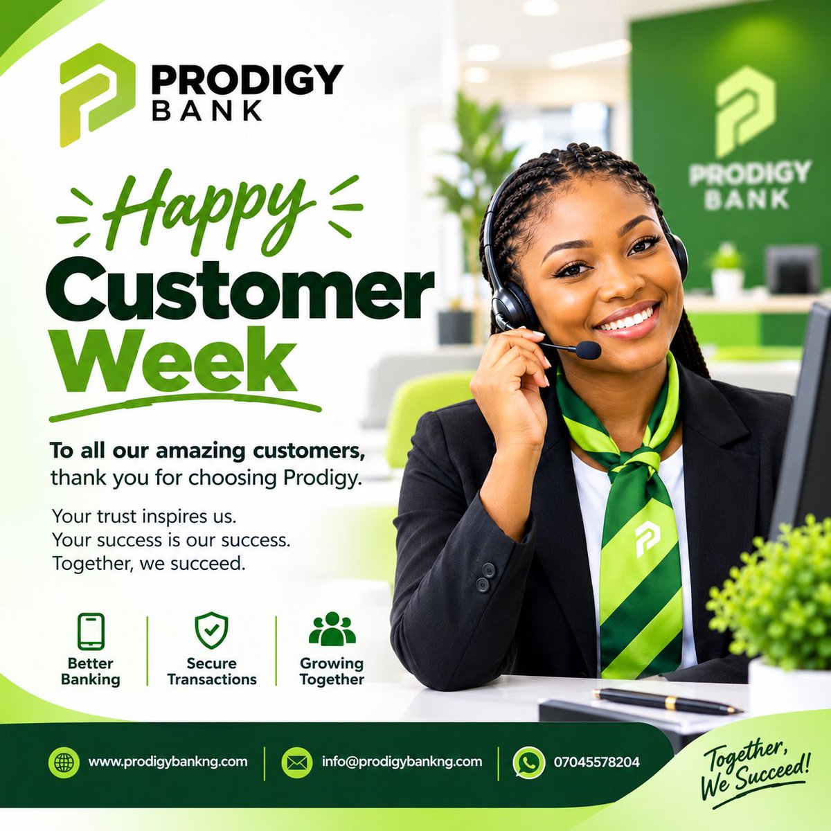 Prodigybankng's tweet photo. Happy Customer Week! 💚
Your trust inspires us, your success motivates us.
Thank you for choosing Prodigy Bank. Together, We Succeed!
#HappyCustomerWeek #ProdigyBank #TogetherWeSucceed #CustomerFirst #BankingMadeEasy https://t.co/boUcopaHMc