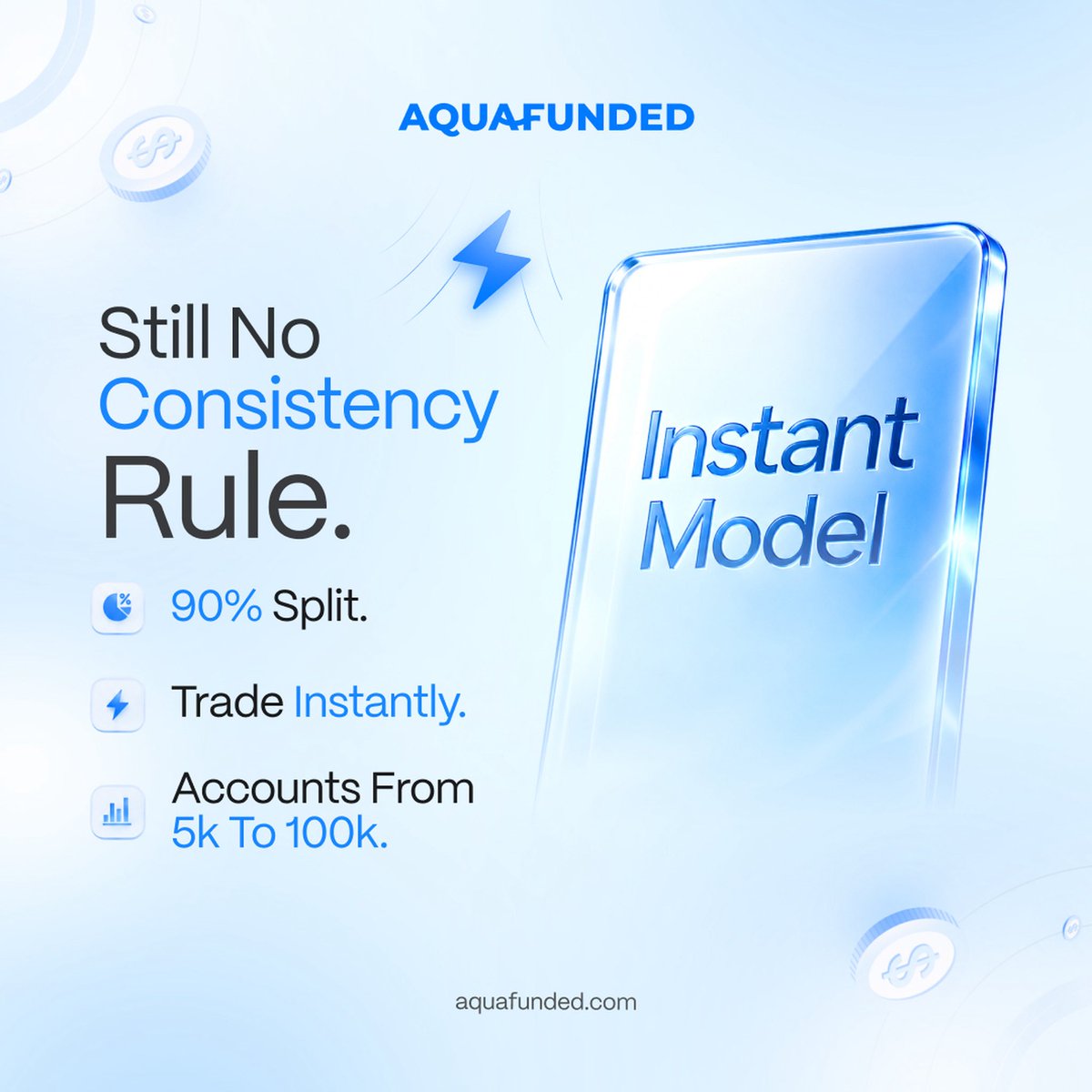 sparow_fx's tweet photo. No consistency rule. 90% profit split. Trade instantly. ⚡️

Why wait to prove yourself with multiple phases?

AquaFunded’s Instant Model gives you access to accounts from $5K to $100K, with no consistency rule and a 90% profit split.

If you’re looking for more freedom in your trading, this one is worth checking out. 👀

Use my code: BELIEVE
🔗 AquaFunded: https://t.co/SiypgvLALK

#AquaFunded #PropFirm #Forex #Trading #FundedTrader