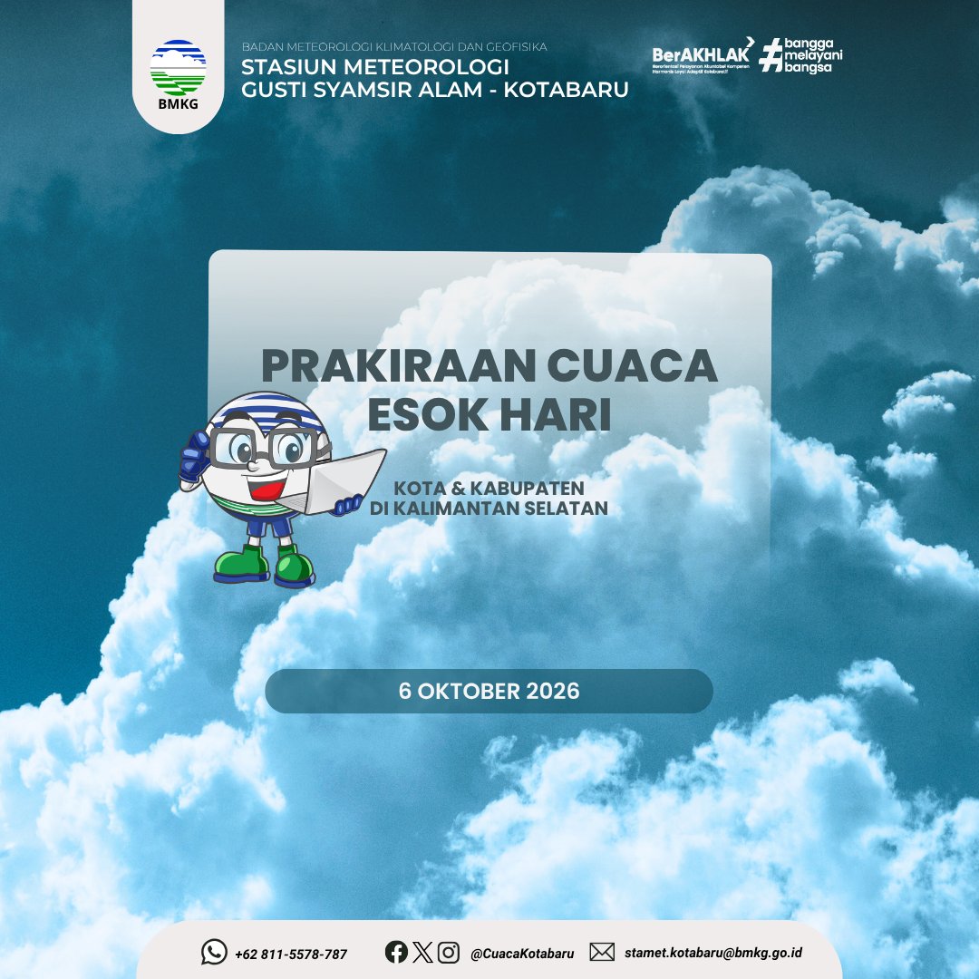 cuacakotabaru's tweet photo. Selamat Sore, sobat cuaca!
Berikut kami sampaikan prakiraan cuaca wilayah Kalimantan Selatan untuk esok hari Rabu, 6 Oktober 2026 mulai pukul 02.00 WITA.

#CuacaKalsel #infoBMKG #InfoKalsel #CuacaKotabaru #KotabaruInfo #BanggaMelayaniBangsa https://t.co/fjU9YsFVJC