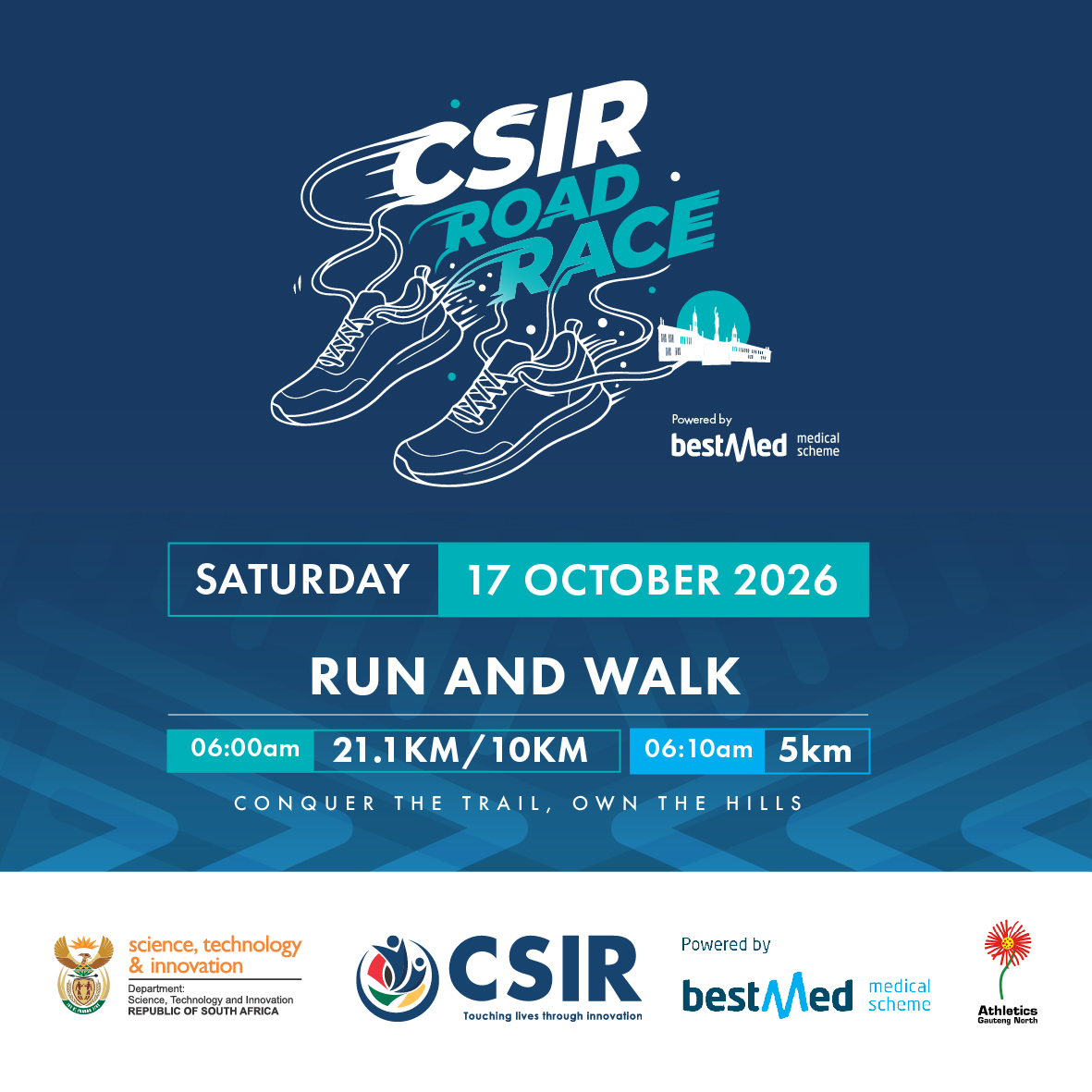 CSIR's tweet photo. Only 1 week to go to #CSIRRace2026!

Runners, are you ready for the EPIC #TeamCSIR Road Race, powered by @BestmedScheme?

📆 Saturday, 17 October 2026
⏰ Start time: 06:00
📍 CSIR Main Campus, Meiring Naude Road, Brummeria, Pretoria
🏃‍♂️‍➡️ Run and Walk: 21.1 km, 10 km and 5 km

Visit https://t.co/fiSxU6YNqd for more info and https://t.co/OpJS3bjLty to register.

Conquer the trail, own the hills. See you there!

#Race #Runner #runnerslife #Pretoria #PretoriaEvents
@dstigovza