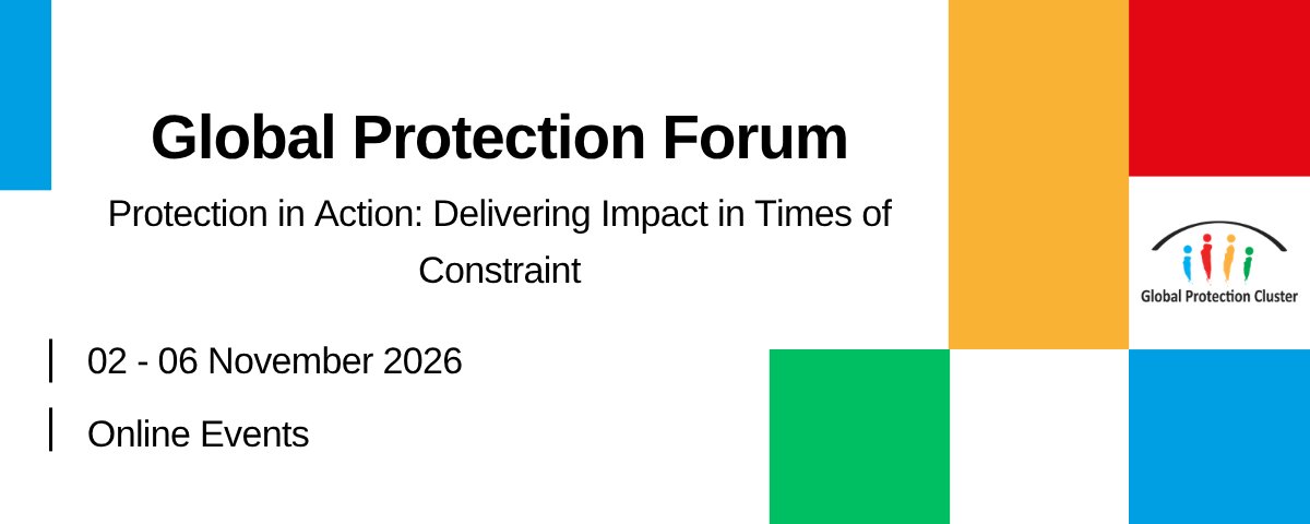 ProtectionClust's tweet photo. 📢 Global Protection Forum 2026 | 02-06 November

Join us to explore emerging protection challenges, share lessons learned, and identify opportunities to strengthen protection for people affected by conflict, violence and disasters.

Register here : https://t.co/vSNbLmMmt5 https://t.co/qkvvEBaYbR