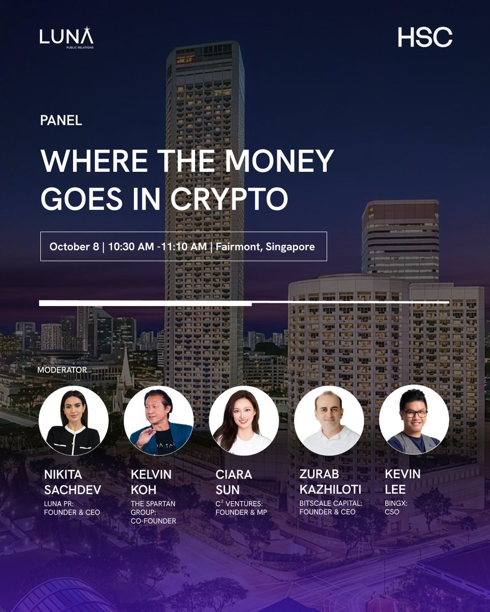 LunaPRofficial's tweet photo. Where is the money actually flowing in crypto right now?

That’s the question being asked at HSC Asset Management Conference (@mpost_io) in Singapore.

Our Founder & CEO, Nikita (Sachdev) Lord (@nikichain), will moderate “Where the Money Goes in Crypto,” bringing together Ciara Sun (@Crypto_Ciara), Founder & MP at @CsquaredVC; Kelvin Koh (@SpartanBlack_1), Co-Founder of @TheSpartanGroup; Kazhiloti Zurab (@kazhiloti), Founder & CEO at @BitscaleCapital; and Kevin Lee (@kevinlee_bingx), CSO of @BingXOfficial.

The panel will look at where capital is moving across the market, what investors are paying attention to now, and which areas are starting to attract renewed interest.

📍 Fairmont, Singapore
🗓️ October 8
⏰ 10:30 AM–11:10 AM