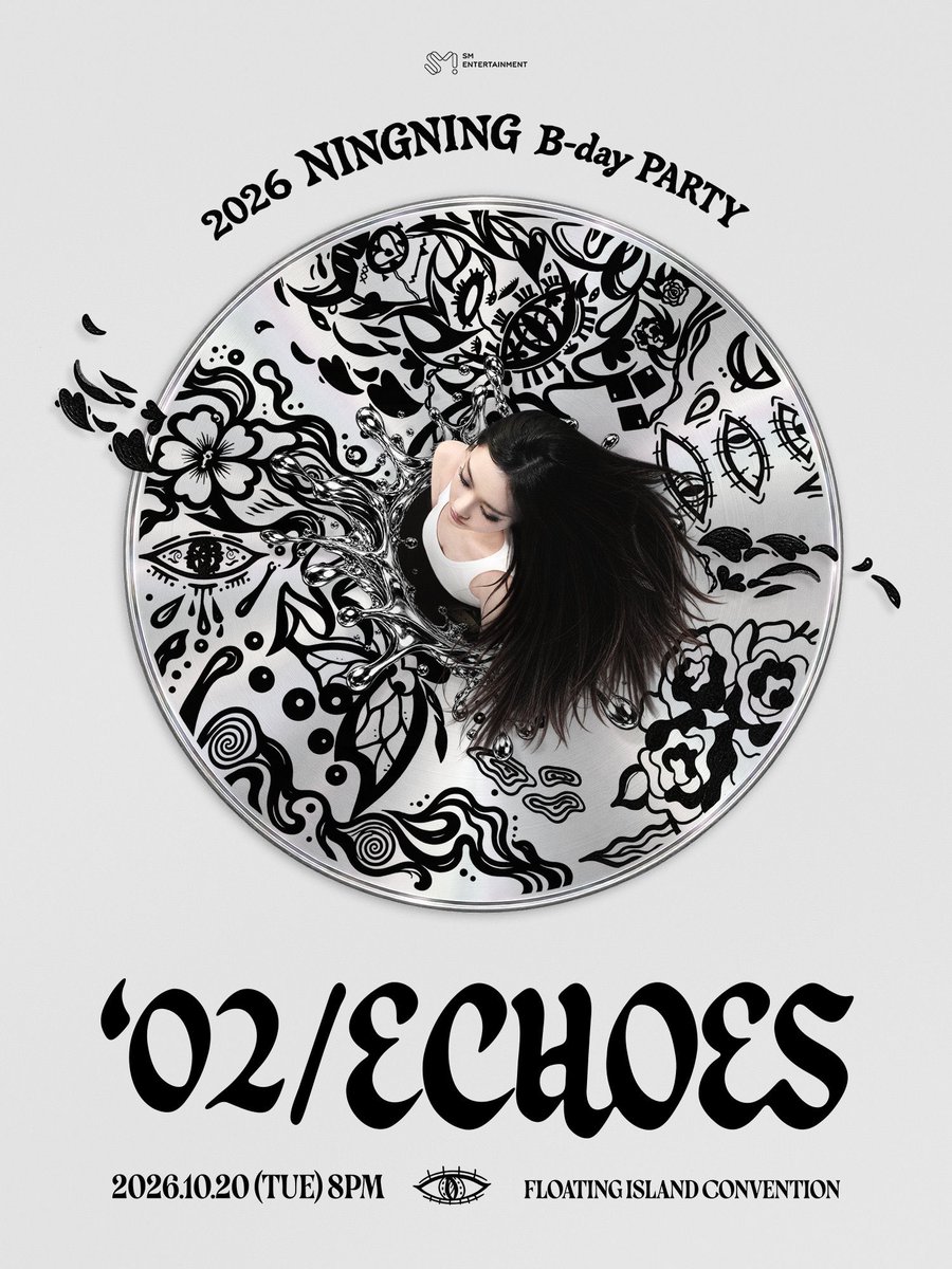 aespaintl's tweet photo. 2026 NINGNING B-day PARTY [‘02/ECHOES]

🗓️Oct 20 Tue 8PM KST
📍Floating Island Convention

Ticket Sales - Melon
Fanclub pre-sale: Oct 12, 8PM KST
General Sale: Oct 13, 8PM KST

#NINGNING_BDAY_PARTY #02ECHOES https://t.co/0xf9PtQ8NG