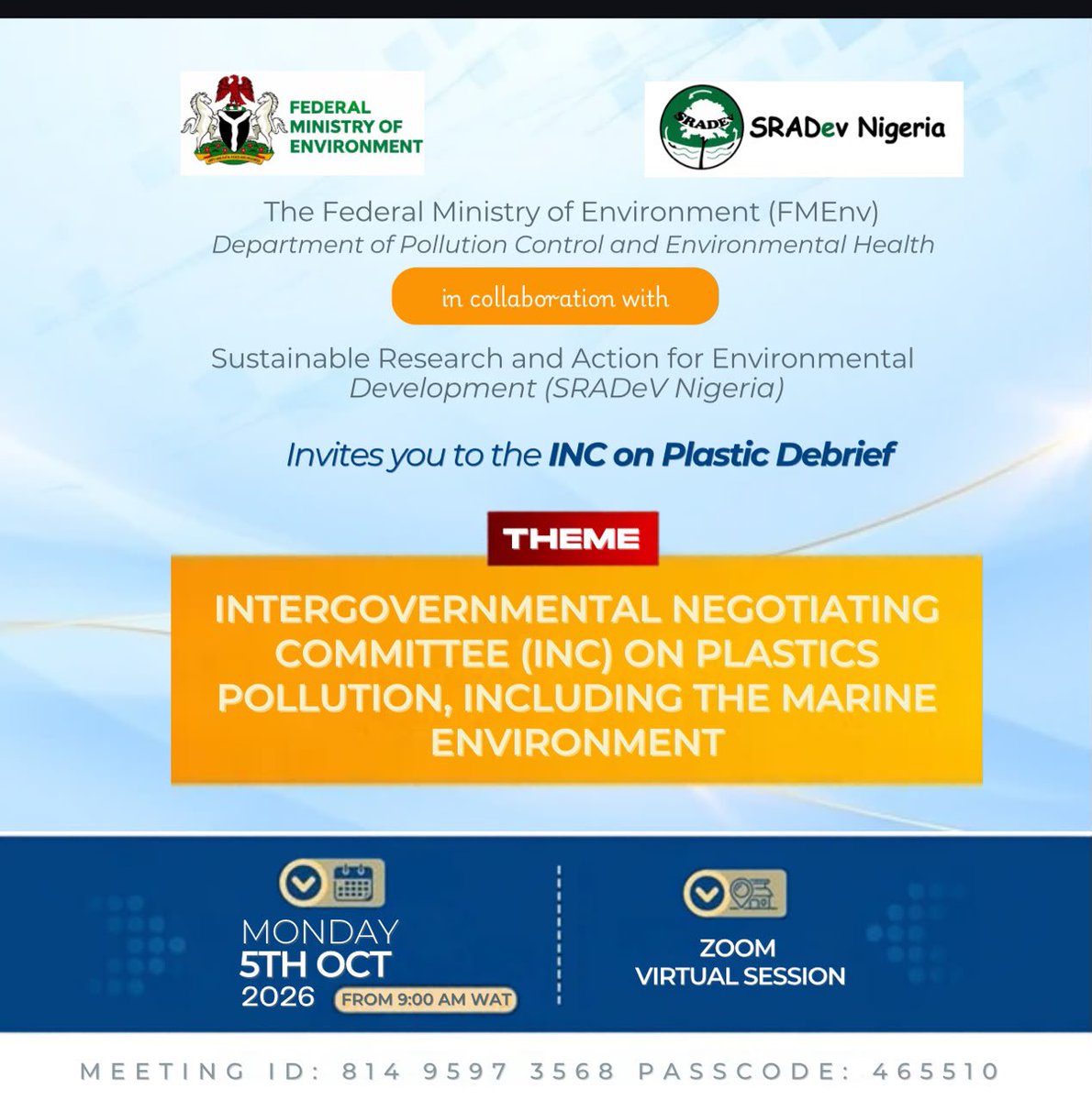 sradev's tweet photo. Yesterday, the Federal Ministry of Environment (Department of Pollution Control and Environmental Health), in collaboration with SRADeV Nigeria, hosted the INC on Plastic Debrief via Zoom. 🌍
A big thank you to everyone who joined
#INCPlastics #PlasticsTreaty #EndPlastic https://t.co/uBrb7YMpEp