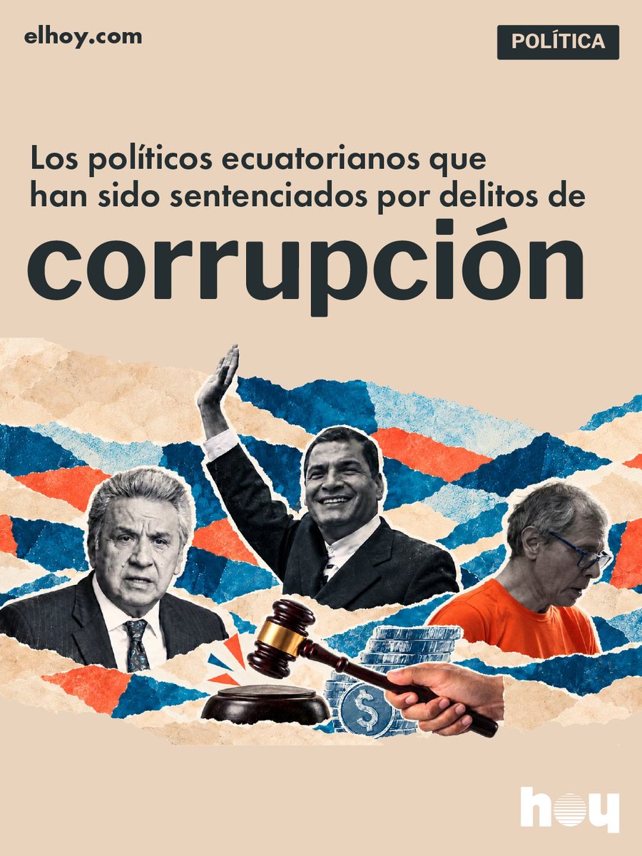 elhoy_ecuador's tweet photo. La lucha contra la corrupción en Ecuador expone un entramado de casos y condenas que involucran a expresidentes, exvicepresidentes, ministros, exfuncionarios y exjueces: https://t.co/SdGnxuc4D5 https://t.co/75L4daCXTV