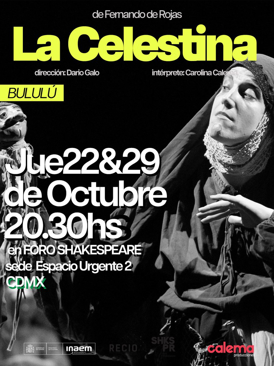 ccemx's tweet photo. 🎭 La Embajada de España en México, a través de su Consejería Cultural y Científica, te invita a conocer 𝐋𝐚 𝐂𝐞𝐥𝐞𝐬𝐭𝐢𝐧𝐚 𝐁𝐮𝐥𝐮𝐥𝐮́, una versión unipersonal del clásico de Fernando de Rojas que lleva más de 17 años recorriendo escenarios internacionales.

Carolina Calema se convierte en Celestina, Calisto, Melibea y el resto de los personajes de la obra en un espectáculo que combina actuación, máscaras, títeres, clown, bufón y elementos de la Commedia dell’Arte.

🇲🇽 La propuesta llegará a Monterrey, Ciudad de México y Atlixco, Puebla, con cinco funciones durante octubre.

17 y 18 de octubre | 18:00 h | Monterrey
22 y 29 de octubre | 20:30 h | Ciudad de México
24 de octubre | 11:00 h | Atlixco, Puebla

Más información por WhatsApp 55 5566 0102

@CarolinaCalema @EmbEspMex