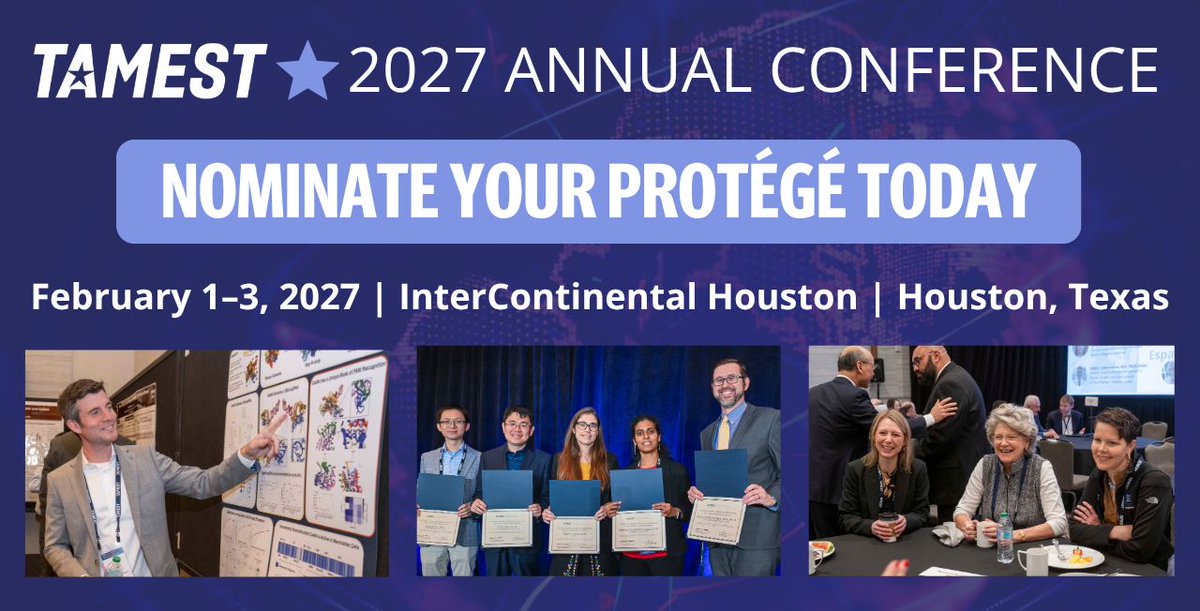 TAMESTX's tweet photo. TAMEST Members: Nominate one early‑career researcher or industry professional to attend the TAMEST 2027 Annual Conference: Frontiers of Discovery, February 1–3, 2027, at the InterContinental Houston in Houston, Texas. Nominate Today: https://t.co/OClqF83b2Y https://t.co/xDHLkSW3GC