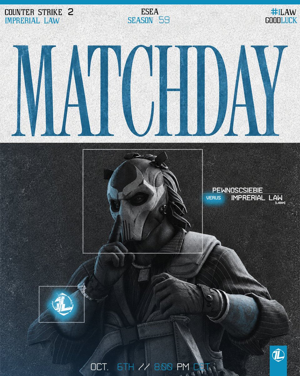 ImprerialLaw's tweet photo. MATCHDAY — CS2 LATAM
Our LATAM roster takes on PEWNOSCSIEBIE in ESEA Season 59.
🗓️ October 6
🕗 8:00 PM CET
Show the team some support. 💙
#ILAW #CS2 #ESEA https://t.co/GZ5SInBpYi