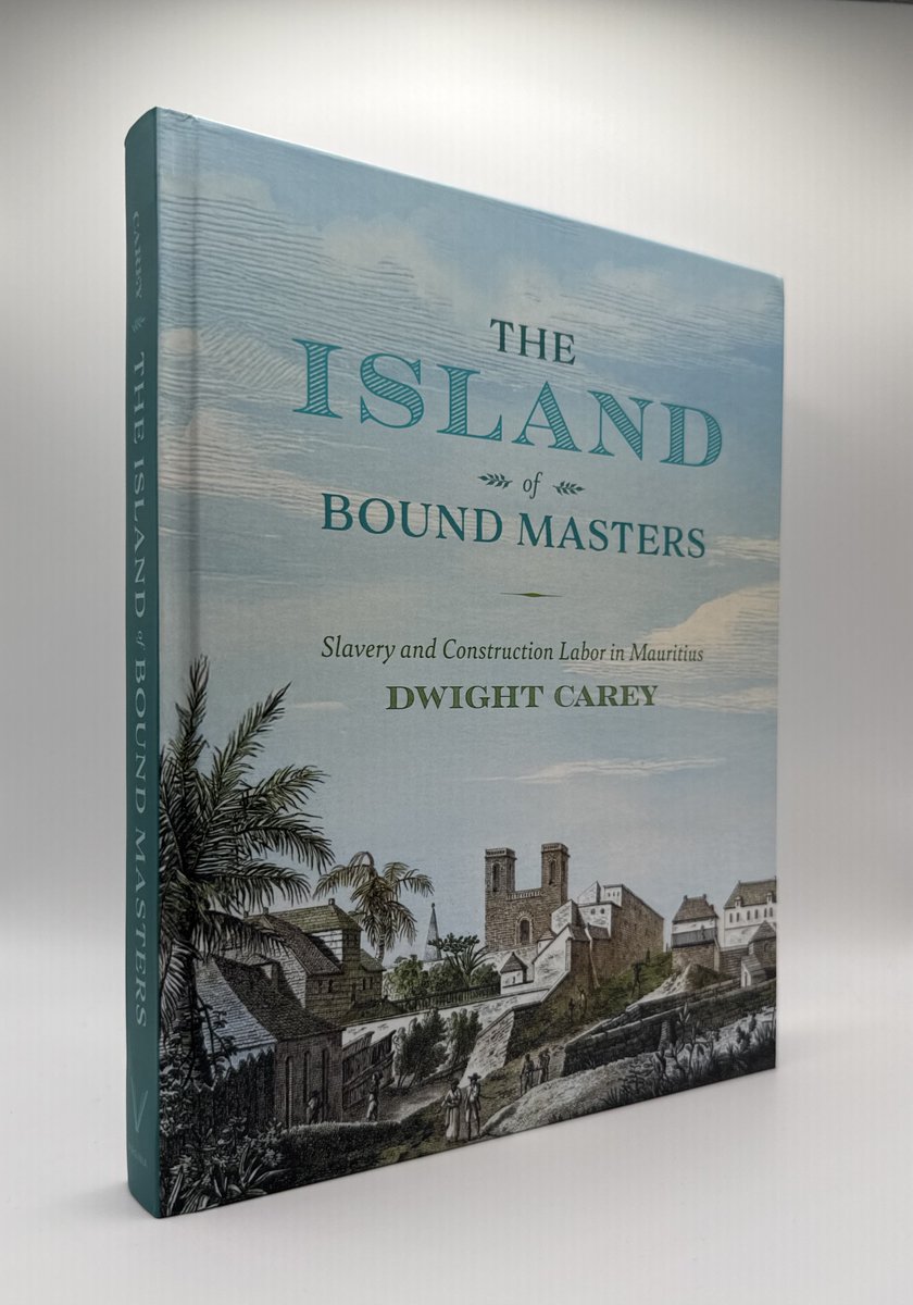 uvapress's tweet photo. Happy #pubday to "The Island of Bound Masters: Slavery and Construction Labor in Mauritius" by Dwight Carey!
How enslaved workers provided the labor as well as the architectural expertise needed to build and sustain Mauritius
https://t.co/RoabuSsdKI
#readUP https://t.co/zBQ5A7TbIL