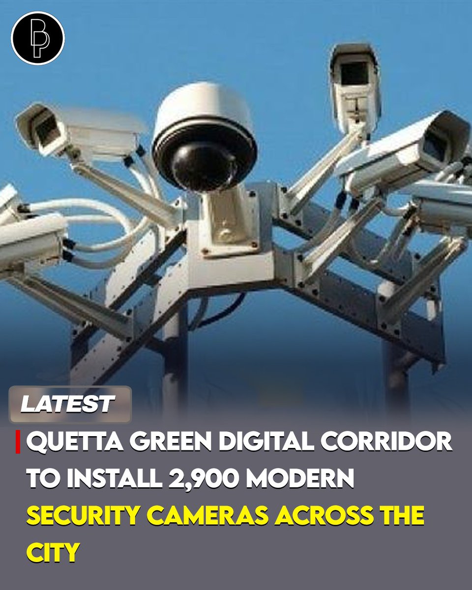 BalochPulse's tweet photo. Quetta Green Digital Corridor to Install 2,900 Modern Security Cameras Across the City
#Quetta #QuettaSafeCity #GreenDigitalCorridor #SmartQuetta #DigitalBalochistan #PublicSafety #DigitalPakistan #BalochistanProgress #StateWrit #SecureBalochistan https://t.co/7AxWae6sXi