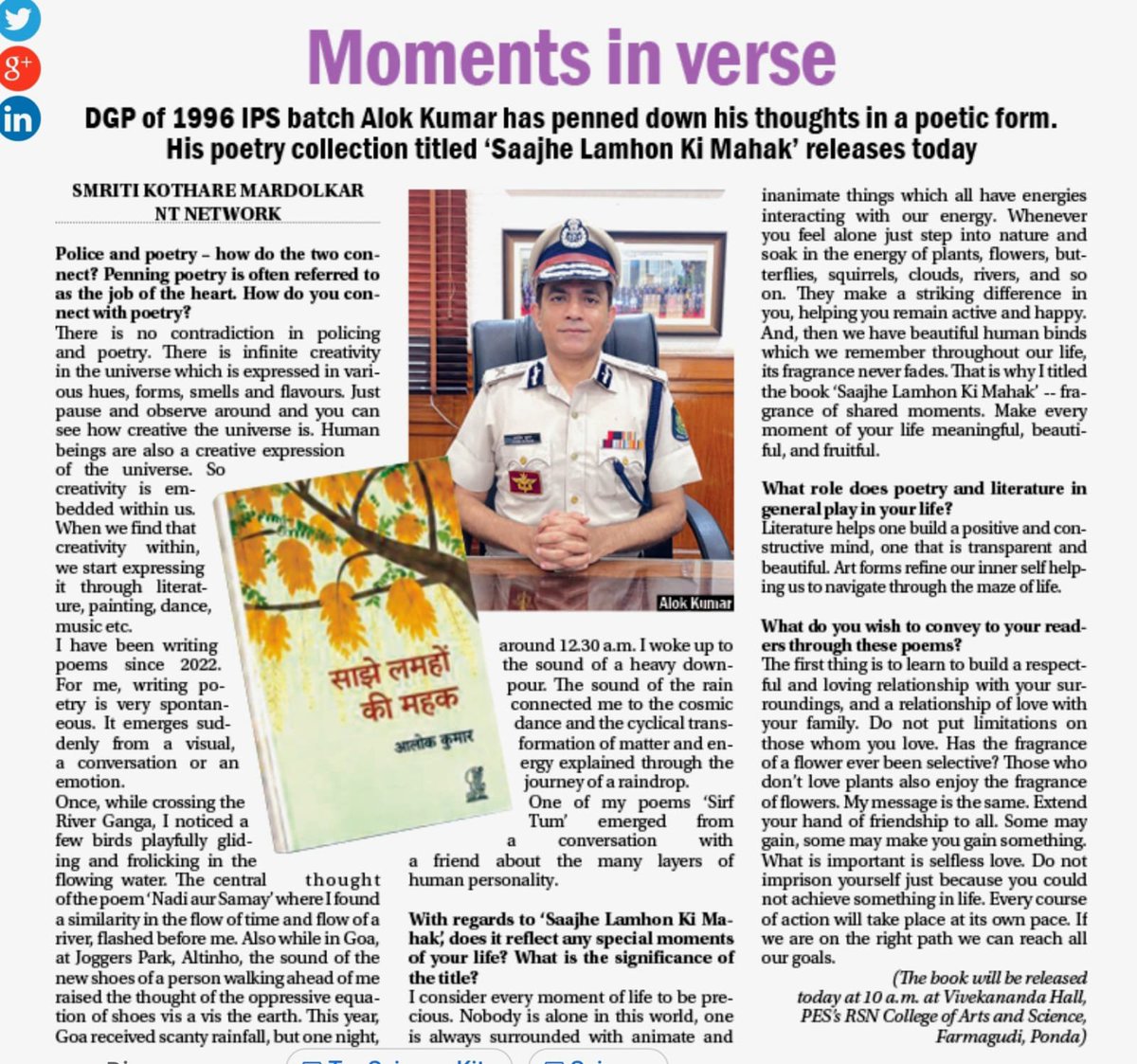 Goa_Police's tweet photo. Beyond the uniform, there are stories, observations and reflections shaped by everyday moments.

A different side of policing finds expression in poetry through “Saajhe Lamhon Ki Mahak” by DGP Alok Kumar, IPS.

Featured in today’s @Navhind_times, the collection is inspired by nature, relationships and the little moments that often pass us by.