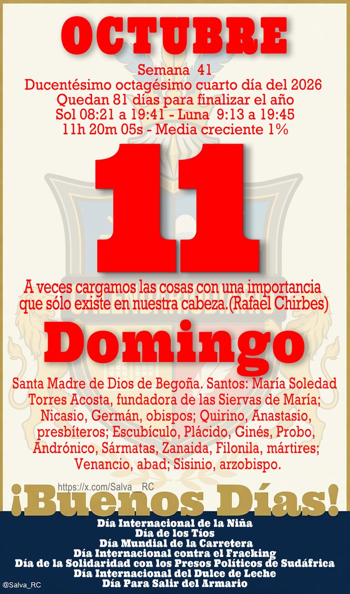 Salva__RC's tweet photo. #LaHojaDelAlmanaque #Almanaque2026 #Calendario #Calendariodiario #FraseDelDía #Santoral #Sol #Luna #Efemérides #TalDíaComoHoy #UnDíaComoHoy #Cultura #11DeOctubre #BuenosDías https://t.co/569vTDZ0iZ
