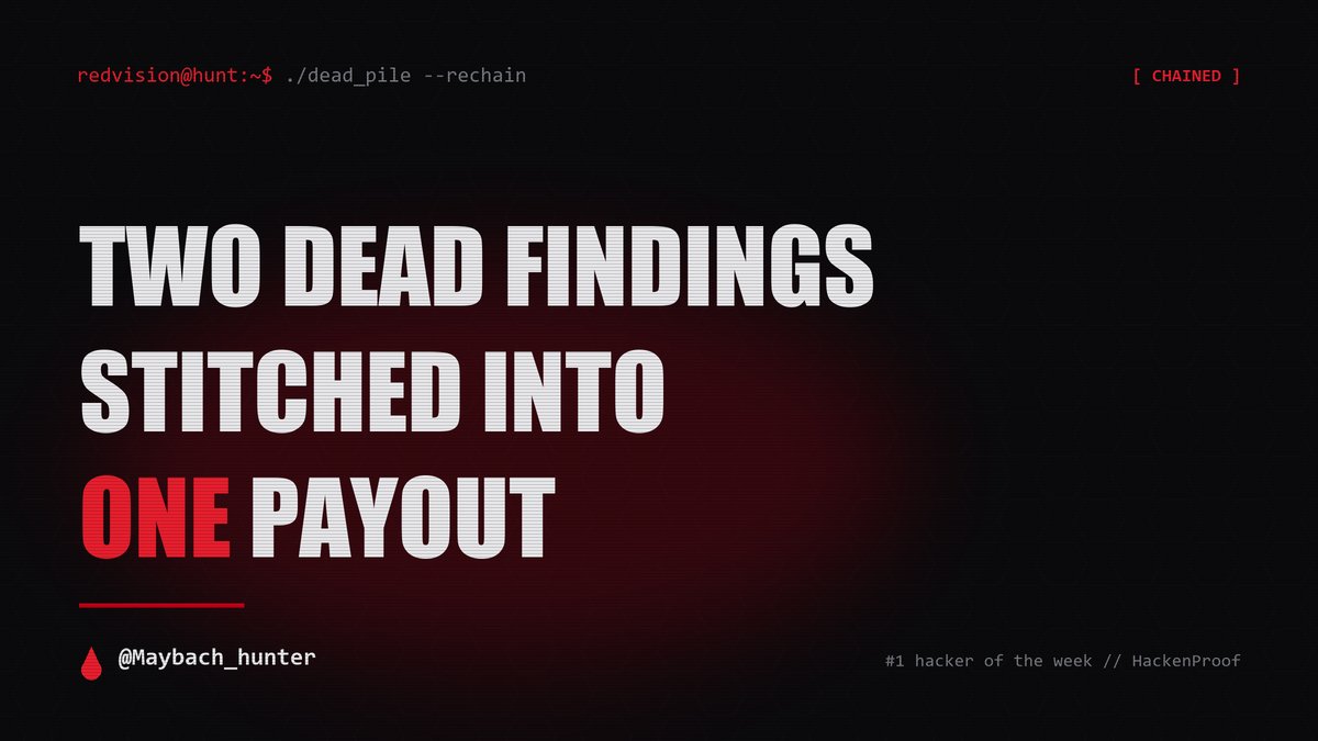 Maybach_hunter's tweet photo. one of my paid bounties this year was two dead findings stitched together 🔓

both got banked weeks apart. on their own, each one was a shrug. a weak info-leak nobody would pay a cent for, and a state quirk that did nothing by itself. i wrote both off, logged them, moved on, fully expected never to touch either again.

re-read them on a slow night with nothing better to do and realized the output of the first was exactly the input the second needed. the leak handed me the value, the quirk let me use it. two zeros became one real payout, and neither half would have paid alone.

this is the part people miss chasing the one clean critical. real severity is usually not one perfect bug. it's one low feeding another low feeding a third until the chain does something none of them could do separately. the triager doesn't pay for the pieces. they pay for what the pieces become together.

your banked findings are not corpses. they're ingredients. go read your own dead pile tonight, you've probably already found half of your next payout and forgotten it 🩸

@HackenProof @Hacker0x01 @Bugcrowd @intigriti @yeswehack @immunefi #bugbounty #bugbountytips #infosec #appsec #cybersecurity #ethicalhacking #hacking #websecurity