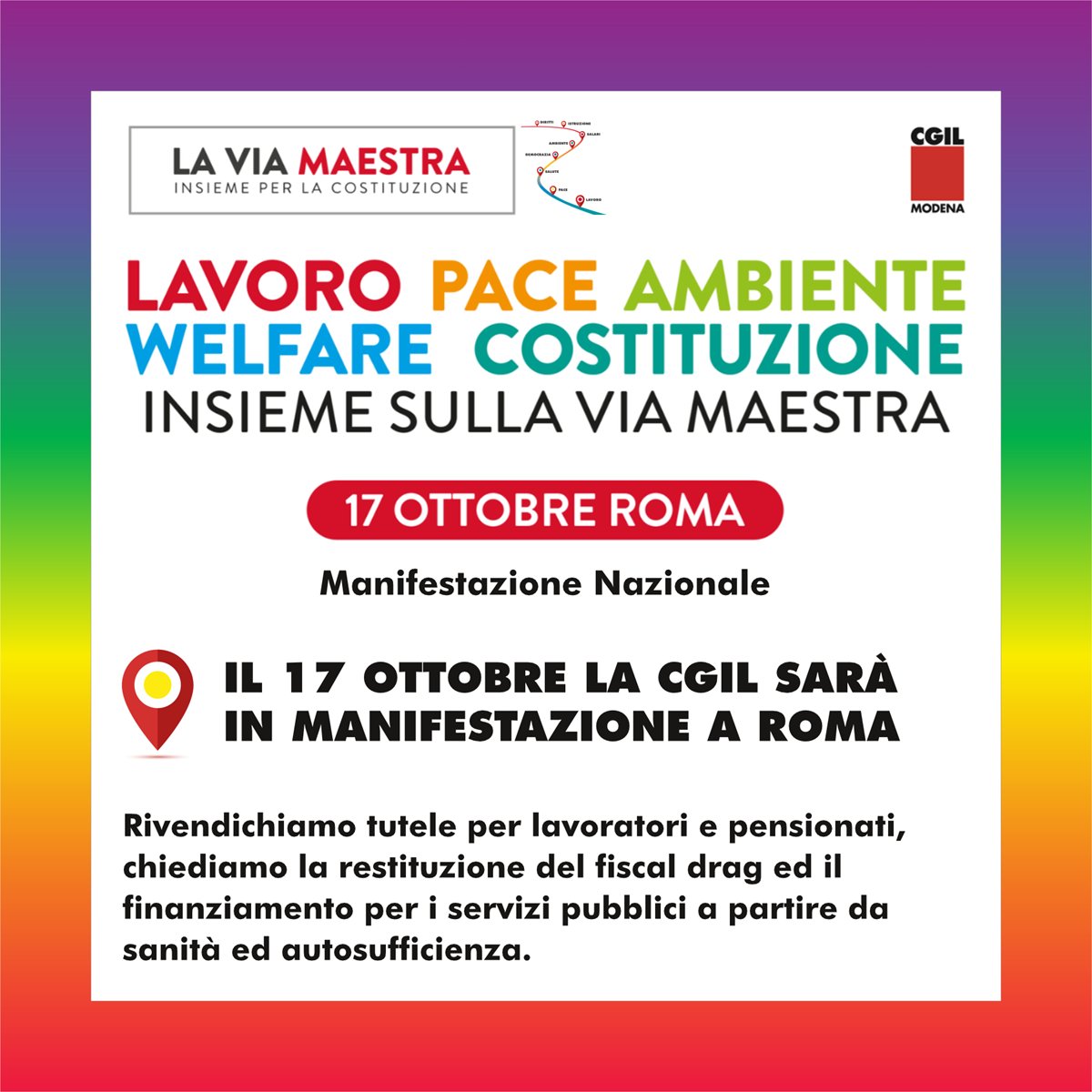 CGILModena's tweet photo. 🟥 INSIEME SULLA VIA MAESTRA
#17ottobre manifestazione nazionale a #Roma 👇
https://t.co/09Zl8SiziE
#lavoro #pace #ambiente #welfare #costituzione
@cgilnazionale @ERCGIL @RosyMoon2024 @PinelliFederica https://t.co/0yHLLw8IKq