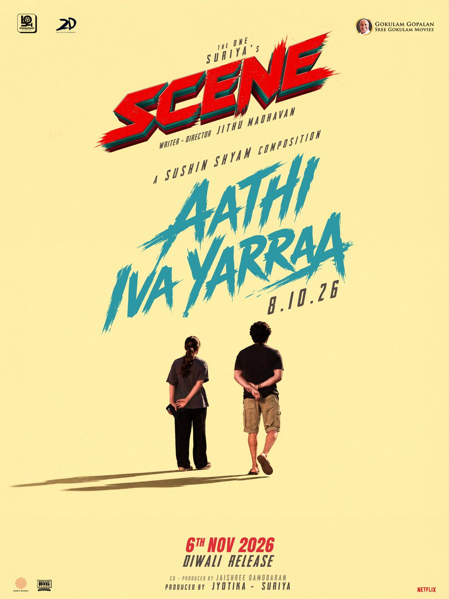 GokulamMovies's tweet photo. Aathi Iva Yarraa🧨 - first single from #SCENE coming out on 8th October

A @sushintdt Composition💥

@Suriya_offl @jithumadavan #Jyotika #NazriyaFahadh #Naslen @ZhagaramOffl @2D_ENTPVTLTD @SonyMusicSouth @GokulamMovies @GokulamGopalan #Krishnamoorthy @DreamBig_film_s @jsujithnair https://t.co/HLhXQkI43k