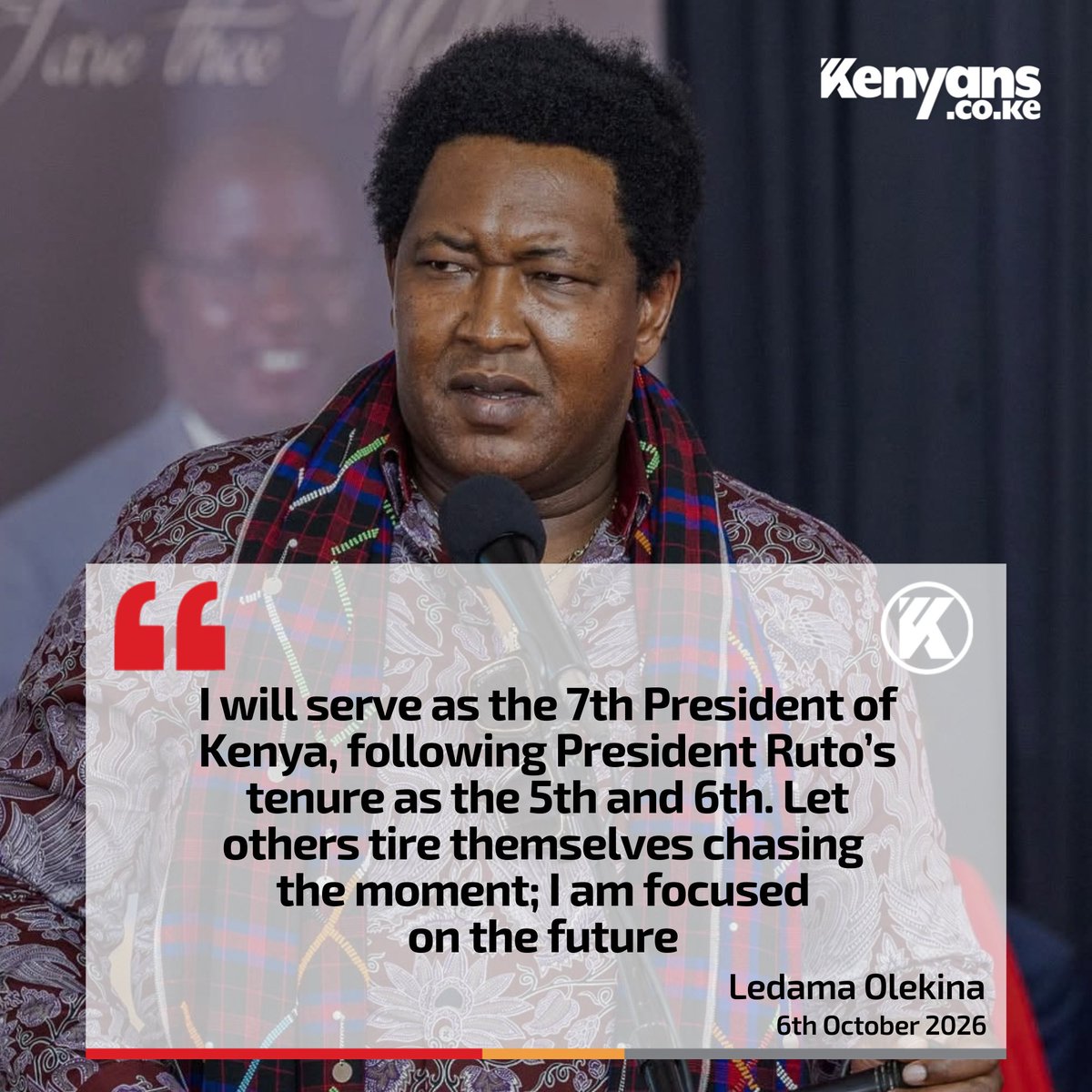 Kenyans's tweet photo. I will serve as the 7th President of Kenya, following President Ruto’s tenure as the 5th and 6th - Ledama Olekina https://t.co/h835diH4jS