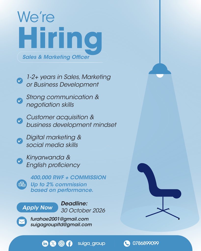 suiga_group's tweet photo. 🚨WE’RE HIRING!

SUIGA Group is looking for a Sales & Marketing Officer to join our growing team in Kigali & Rubavu.

If you’re energetic, driven, and know how to turn opportunities into results, we want to hear from you. 👀

📅 Deadline: 30 October 2026
📱 WhatsApp: +250 786 899 099
📩 Email: suigagroupltd@gmail.com
         Or : furahae2001@gmail.com 

Know someone who can sell? Tag them. 
Or better yet, send this their way.

#Rwot