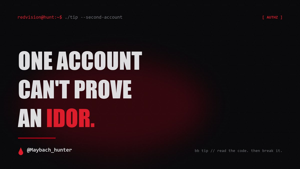 Maybach_hunter's tweet photo. tip most beginners skip: register a SECOND account before you test anything authz-related 👁

you cannot prove an IDOR or a cross-tenant bug with one account. account A reading account A's data is just using the app. you need A reading B's object for it to be a finding at all.

then run the negative control. prove a forged token gets a 401, prove a random id gets a 404. if the attack and the normal case look identical, you haven't shown impact, you've shown behavior.

two accounts and a negative control turn a maybe into a report 🩸

#bugbounty #bugbountytips #infosec #appsec #IDOR