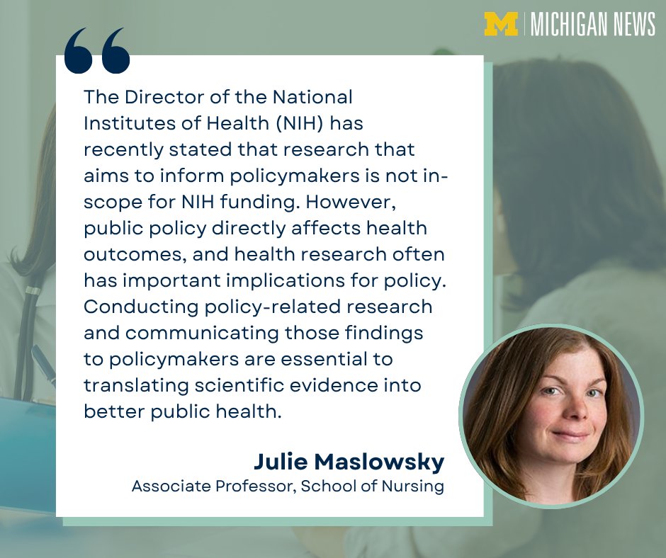 UMichiganNews's tweet photo. What happens when health research stops asking how laws and policies affect health?

A new article in @Health_Affairs examines reports that the NIH is turning away policy-focused grant applications, arguing that policies, such as housing and education, environmental regulation, and health care, shape health outcomes and should be studied as health interventions.

Julie Maslowsky, Associate Professor @UMichNursing and @umichsph, discusses. 

@ucsusa @theNASEM 

🔗 Read more: https://t.co/tvSNbxs7Vo