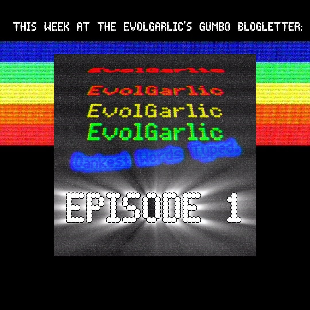 evolgarlic2130's tweet photo. This week at EvolGarlic's Gumbo Blogletter, Unorthodox Assorted Digest Zine.

Since the topic asked for it, I got to type it: the first episode of Dankest Words Typed tackles topics that reveal more than pain.

https://t.co/shyxzzGR61 https://t.co/P9JkEl9NRo
