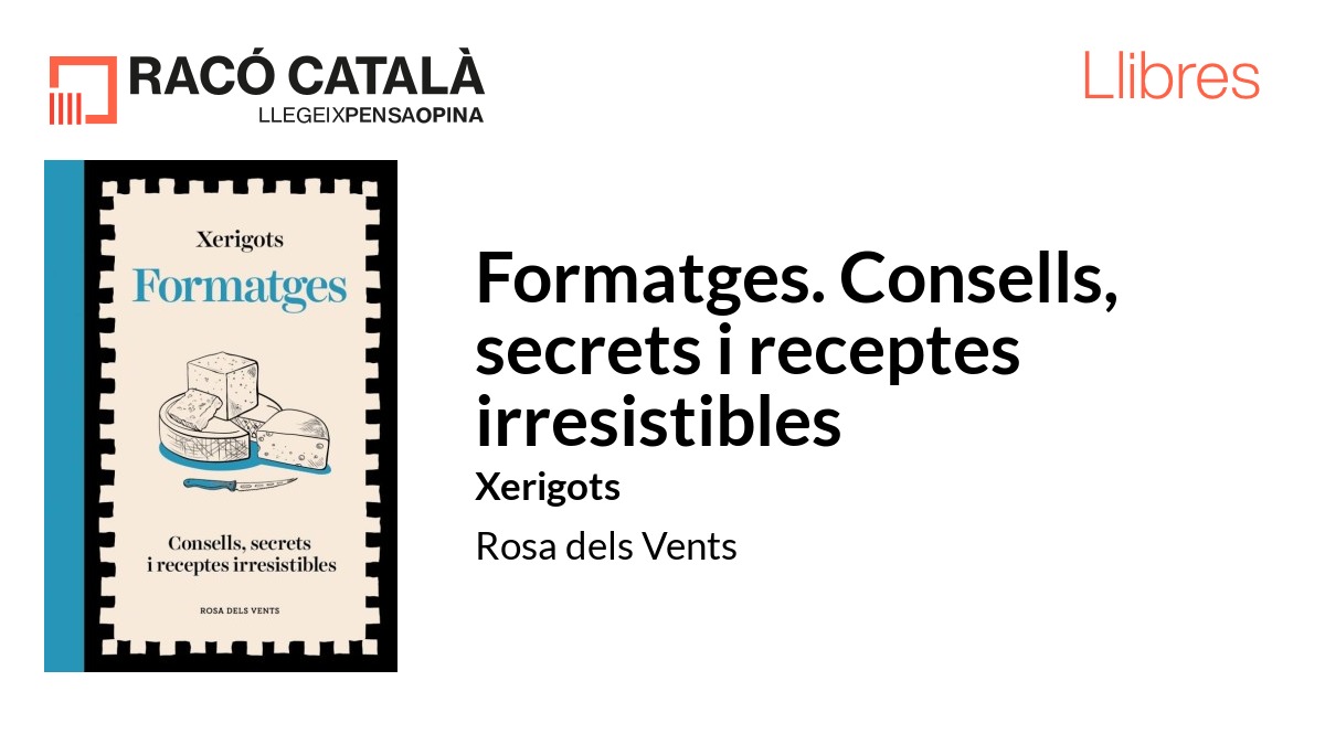 racocatala's tweet photo. LLIBRE | "Segurament, la millor manera d'assaborir un formatge i totes les seves qualitats és menjar-nos-el sol, sense cap altre element que el condicioni". 'Formatges' de @xerigots publicat per @penguinllibres https://t.co/DRlWb3Igqn https://t.co/DRlWb3Igqn https://t.co/JwGFKdVwlj
