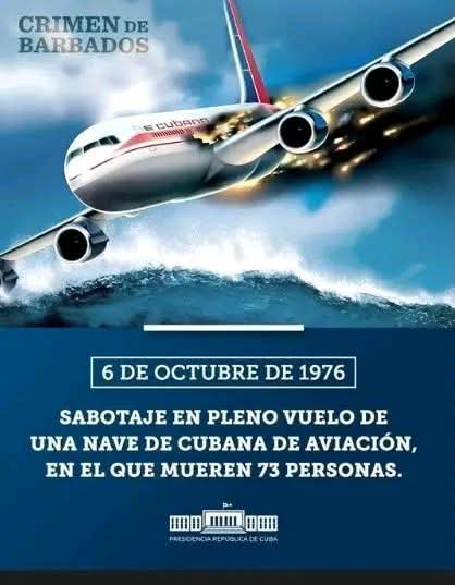 cuba_opjm's tweet photo. Un día de memoria,dignidad y condena al terrorismo de Estado.Hoy no es un día cualquiera.Hoy,6 de octubre,se cumplen 50 años del acto terrorista más brutal perpetrado contra nuestro pueblo.El Crimen de Barbados«Cuando un pueblo enérgico y viril llora, la injusticia tiembla» https://t.co/dvunTWxzLC
