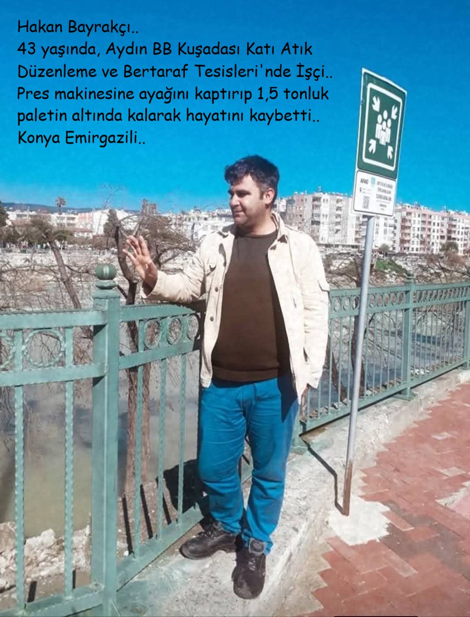 isigmeclisi's tweet photo. Hakan Bayrakçı..
43 yaşında, Aydın BB Kuşadası Katı Atık Düzenleme ve Bertaraf Tesisleri'nde İşçi..
Pres makinesine ayağını kaptırıp 1,5 tonluk paletin altında kalarak hayatını kaybetti..
Konya Emirgazili.. https://t.co/wHaJyrUQ19