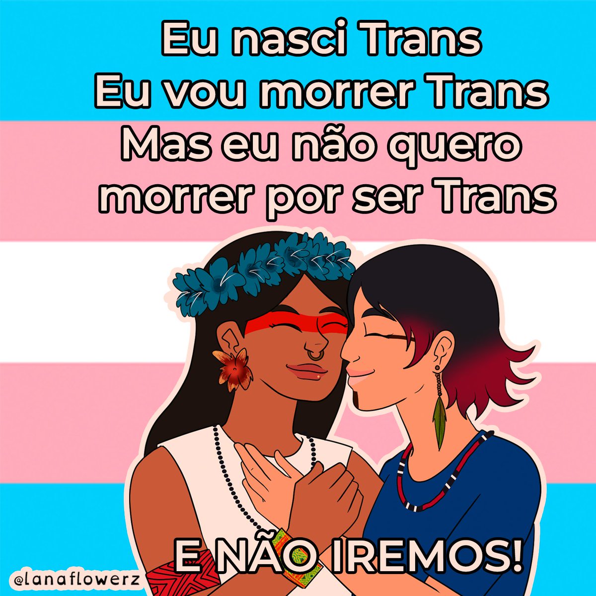 lanaflowerz's tweet photo. Eu nasci Trans

Eu vou morrer Trans

Mas eu não quero morrer por ser Trans.

E NÃO IREMOS! 🏳️‍⚧️🏳️‍⚧️🏳️‍⚧️ https://t.co/MPymaIGSg1