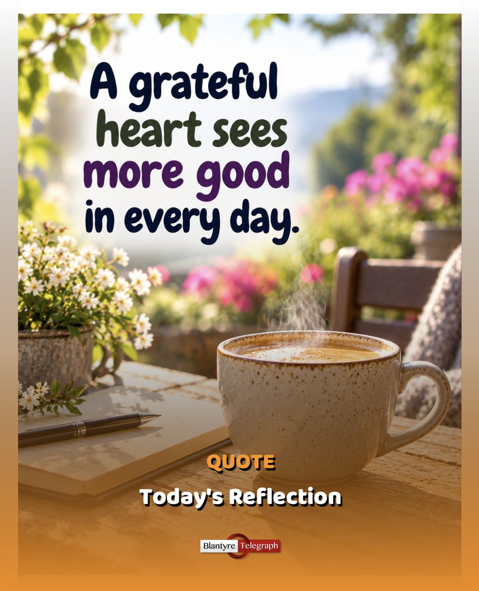 BlantyreTel's tweet photo. 🌅 Today's Reflection - Quote of the Day
#BlantyreTelegraph #MindfulMoments #DailyReflection https://t.co/S8FDtdaYnm