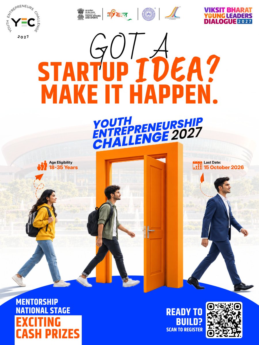 MYBharatHQ's tweet photo. Got an idea? 🚀Make it happen!

Join the Youth Entrepreneurship Challenge 2027. Get mentored, showcase your innovation &amp; win exciting cash prizes.

Age: 18–29 years 

Last Date: 15 October 2026  

👉Participate now: https://t.co/U44Us9mD3A

#MYBharat #YoungLeadersDialogue https://t.co/bVXk0CktRz