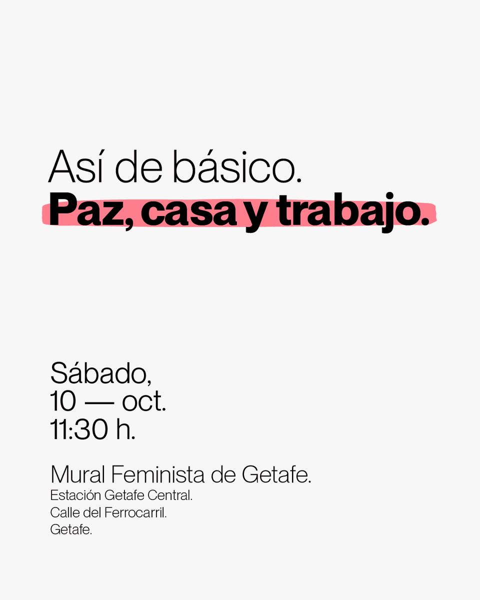 ionebelarra's tweet photo. Este sábado nos vemos en Getafe. Para acabar con el inmovilismo, para que todo cambie, para que haya paz, casa y trabajo. Te esperamos. https://t.co/d9iqpB4mBE