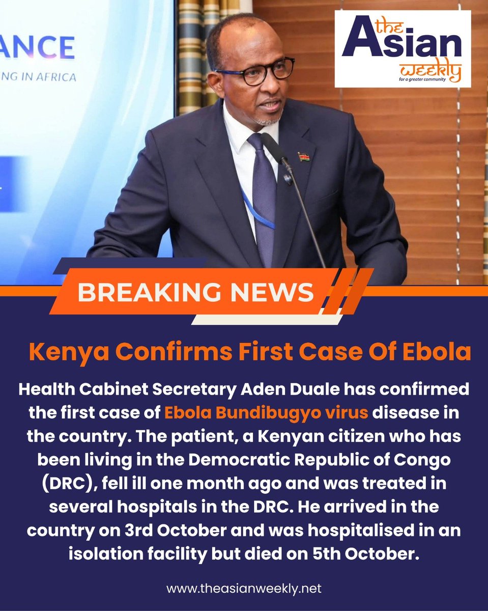 TheAsianWeekly's tweet photo. At a press conference, CS Duale said 28 ​contacts of the patient have been identified so far including ​family members and health workers. Congo has been battling its largest-ever Ebola outbreak, caused ​by the rare Bundibugyo species since mid-May. Ebola spreads through direct contact with the bodily fluids of infected people, and can cause fever, ​vomiting, diarrhoea and, in severe cases, internal and external ​bleeding. 

#TAW #TheAsianWeekly #weekly #paperzine #communitypaper