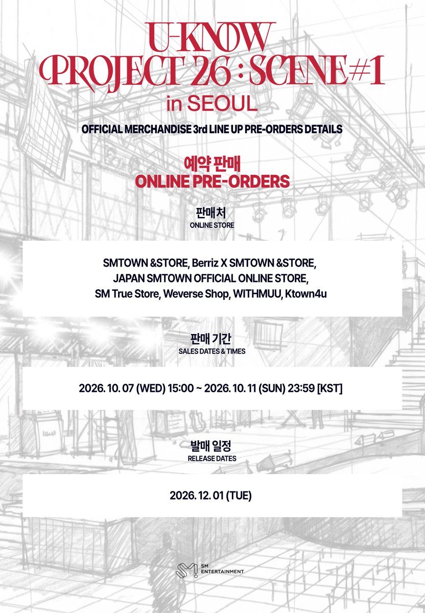 TVXQ's tweet photo. U-KNOW PROJECT 26 : SCENE#1 in SEOUL
OFFICIAL MERCHANDISE 3rd LINE-UP PRE-ORDERS DETAILS
 
▶ Sales Dates
Online Pre-Orders:
2026. 10. 07 (WED) 15:00 ~ 10. 11 (SUN) 23:59 [KST]

▶ Online Store
https://t.co/kiyNLcunzZ

#UKNOW #유노윤호
#TVXQ! #동방신기 #東方神起
#UKNOW_PROJECT26
#UKNOW_CONCERT_TOUR