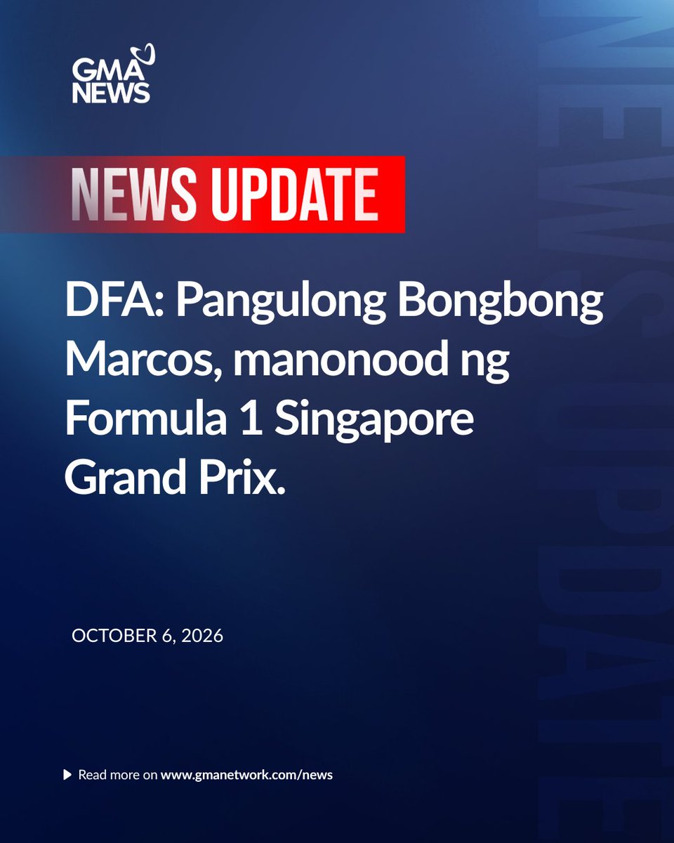 gmanews's tweet photo. NEWS UPDATE: Kinumpirma ng Department of Foreign Affairs na manonood ng Formula 1 Singapore Grand Prix si Pangulong Bongbong Marcos na gaganapin sa Marina Bay Street Circuit sa Singapore. | via @mamutuesday

Bisitahin ang https://t.co/ERIJdxaScM para sa iba pang updates. https://t.co/cH0SpNSs4R