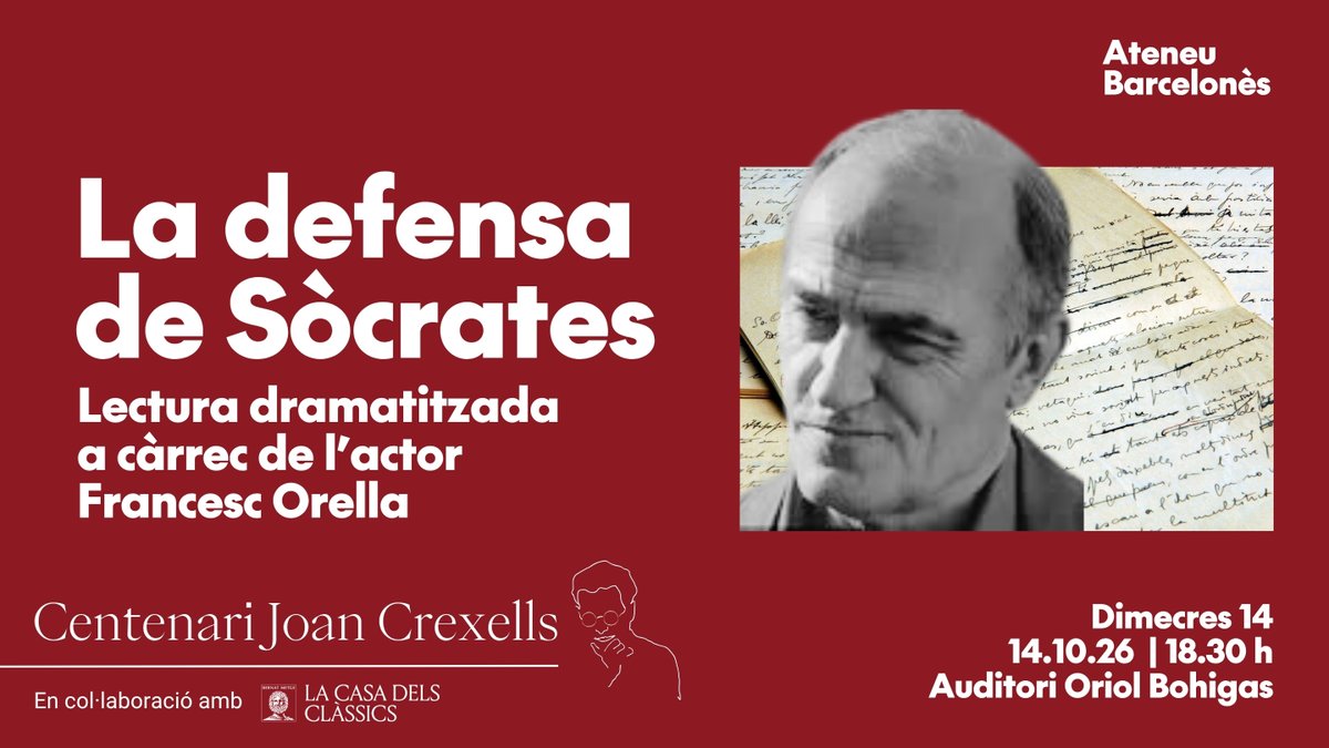 AteneuBCN's tweet photo. 🏛️ Vine a escoltar 'La defensa de Sòcrates', en una lectura dramatitzada a càrrec de Francesc Orella!

🤝 Acte en el marc del Centenari Joan Crexells, en col·laboració amb @CasaClassics 

➕ info a https://t.co/6lgjzjOAvs https://t.co/lXVZY71RKS
