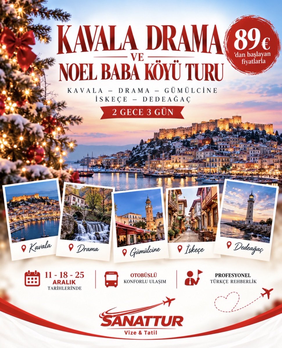 sanattur's tweet photo. 🎄✨ KAVALA – DRAMA & NOEL BABA KÖYÜ MASALI ✨🎄

Noel ruhunu Yunanistan’ın en güzel şehirlerinde yaşamaya hazır mısınız? ❤️🇬🇷

Kavala’nın eşsiz manzaraları, Drama’nın masalsı Noel Baba Köyü, Gümülcine, İskeçe ve Dedeağaç’ı keşfedeceğiniz 2 gece 3 günlük unutulmaz bir kış turu sizi bekliyor! 🎅🏻✨

🎄 Noel Baba Köyü’nde masalsı atmosfer
🛍️ Noel pazarlarında alışveriş imkânı
📍 Kavala – Drama – Gümülcine – İskeçe – Dedeağaç
🚌 İstanbul kalkışlı
📅 11 – 18 – 25 Aralık
💶 89 €’dan başlayan fiyatlarla

Kışın en güzel halini keşfetmek ve yeni yıl ruhunu doyasıya yaşamak için yerinizi ayırtın! ❤️✈️

Detaylı bilgi ve rezervasyon için Sanattur ❤️✈️

#Sanattur #KavalaTuru #DramaTuru #NoelBabaKoyu #YunanistanTuru