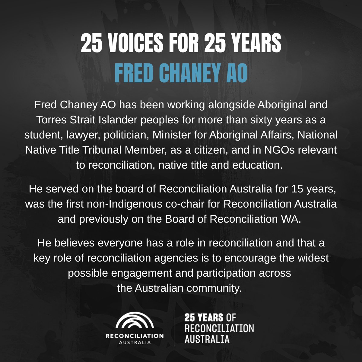 RecAustralia's tweet photo. As we mark 25 years, we're highlighting the work, impact &amp; legacy of #25Voicesfor25Years.

Fred Chaney AO served on @RecAustralia board for 15 years &amp; strongly believes respectful relationships are essential building blocks for advancing reconciliation.

#Reconciliation https://t.co/QPiErxNbvO