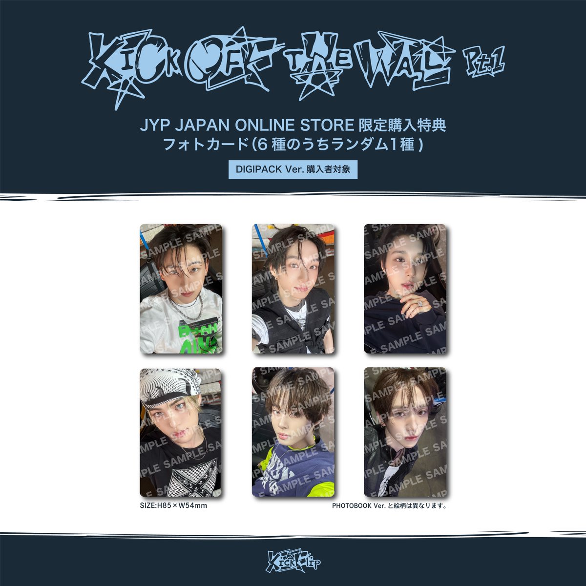 JYPE_JAPAN's tweet photo. KickFlip The 5th Mini Album "KICK OFF THE WALL Pt. 1"

JYP JAPAN ONLINE STORE購入者特典フォトカードの
ぼかしなしサンプルイメージも公開しました👀✨
ぜひチェックしてくださいね🛹

ご購入はこちらから🛍️
📚PHOTOBOOK Ver.
https://t.co/Pg5CYGAVcV
💿DIGIPACK Ver. 6バージョンランダム
https://t.co/q9saSrYcvG
💿DIGIPACK Ver. 6バージョンセット
https://t.co/wsEraeJJE8

#KickFlip #킥플립
#KICKOFFTHEWALL_Pt1