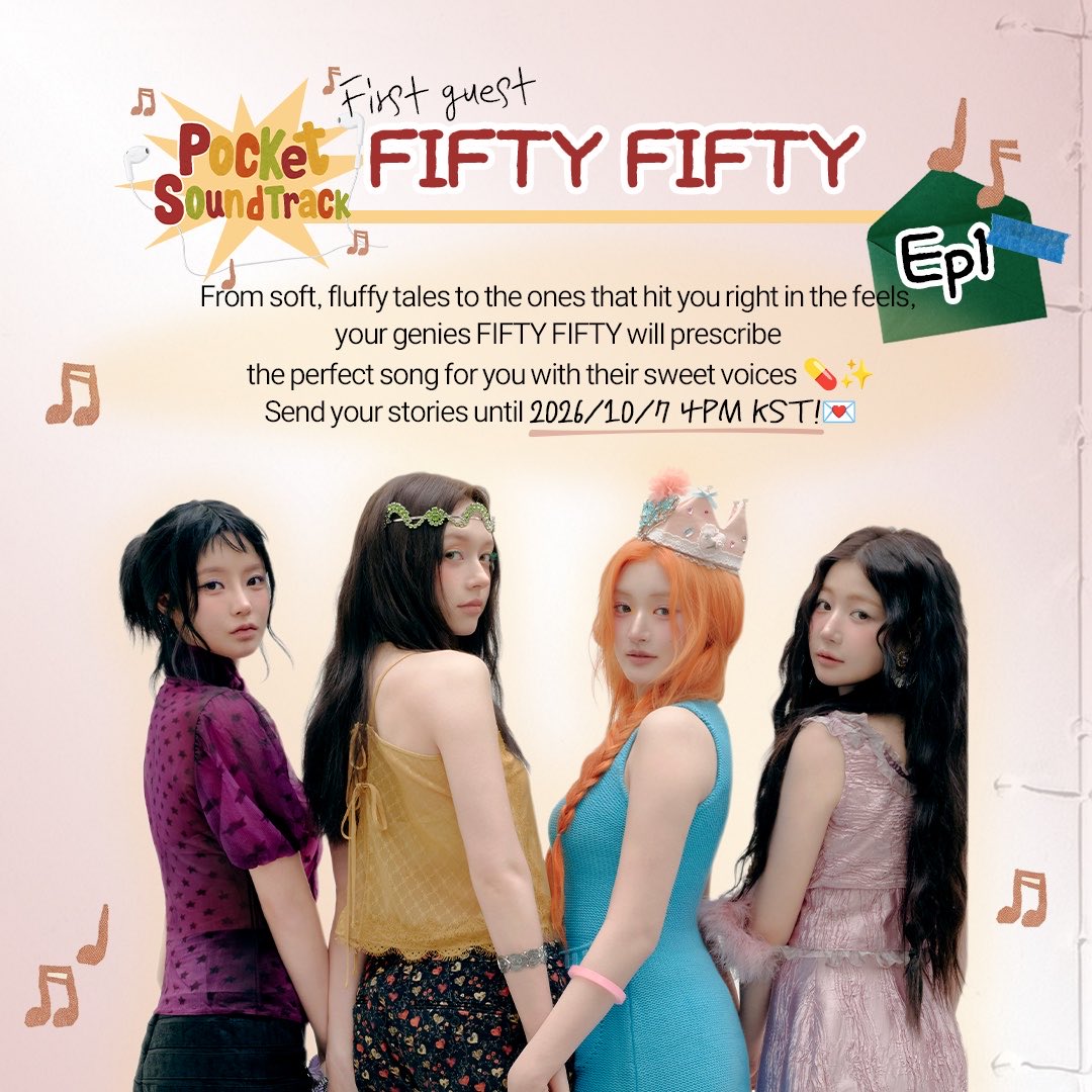 ARIRANG_KPOP's tweet photo. ๐ง <Pocket Soundtrack>
EP.01 Guest Reveal๐ค
FIFTY FIFTY: sending TWENY a playdate request ๐ซถ
Our genies will read your stories
and prescribe the perfect song with their sweet vocals๐๐
๐ฎSubmit yours ๐ https://t.co/kP46FAbNSm
(~10/7 4PM KST)
#Pocket_Soundtrack #FIFTYFIFTY https://t.co/RwPBATuzoo