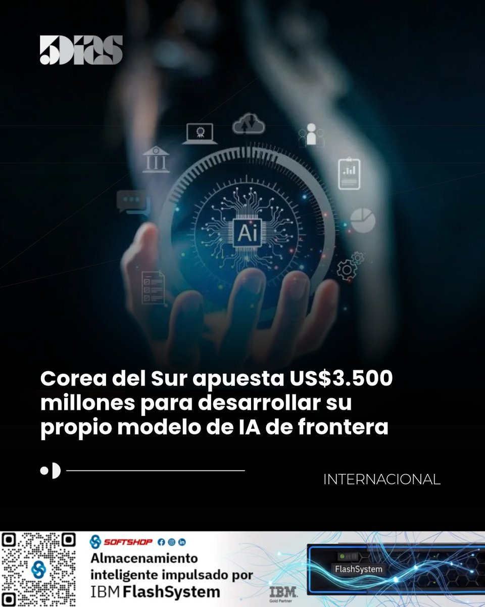 5DiasPy's tweet photo. 🤖🇰🇷 Corea del Sur pone US$ 3.500 millones sobre la mesa para desarrollar un nuevo modelo de IA de frontera.

El programa combinará financiación estatal y privada y concentrará chips, datos y talento para competir en una de las industrias tecnológicas más estratégicas.

👀 ¿Qué busca Corea del Sur con esta millonaria apuesta por la inteligencia artificial?

Leé la nota completa en https://t.co/EDilbzfdf1 

#5Días #InteligenciaArtificial #IA #Tecnología #CoreaDelSur