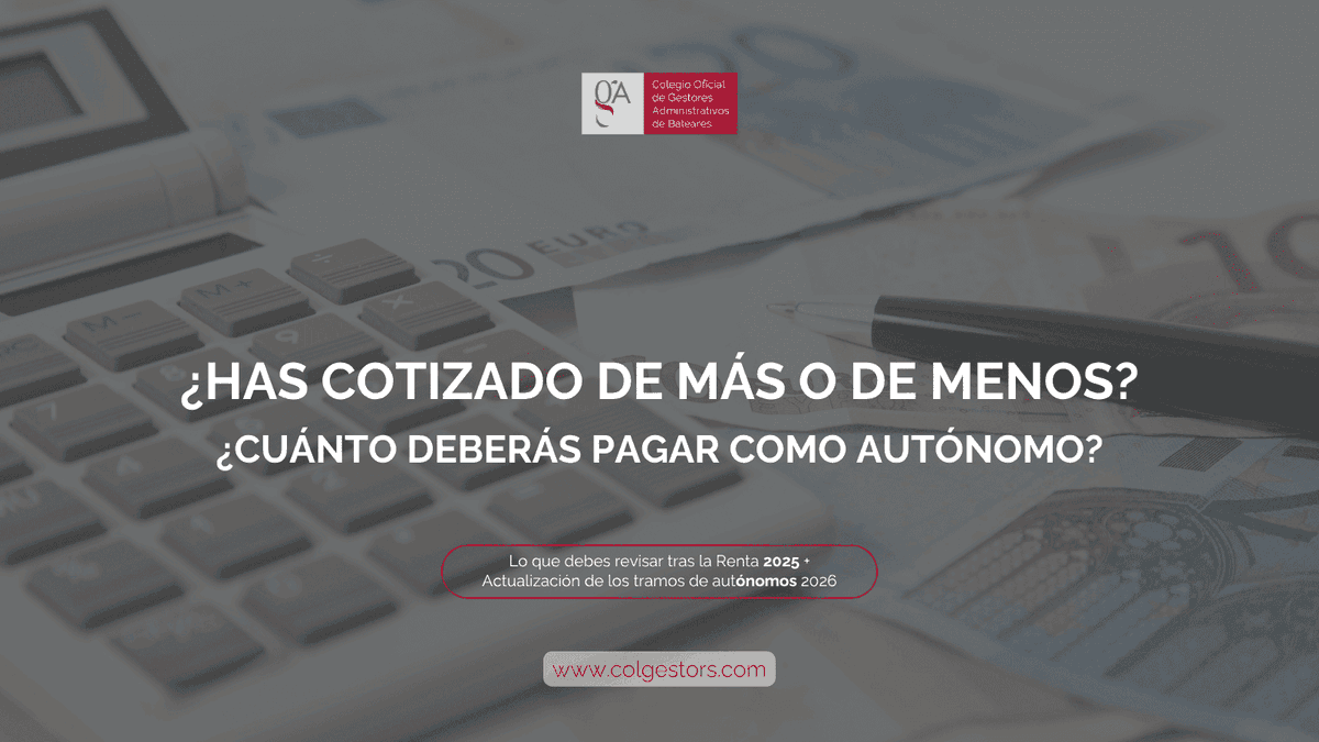 colgestors's tweet photo. ⚠️ ¿Has presentado la Renta 2025? Para un autónomo, las cuentas aún pueden no haber terminado.
La Seguridad Social regularizará las cuotas según tus rendimientos reales.
Además, repasamos los tramos de cotización 2026.
https://t.co/841NePmagW
#Autónomos #TipFiscal https://t.co/4BuNw4Uljk