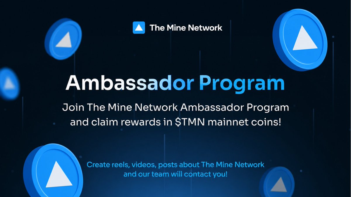 TheMineNetwork_'s tweet photo. The Mine Network Ambassador Program is now open.

🔹We’re looking for builders, creators, community leaders, and true believers who want to grow with The Mine Network.

🔹Help shape the community. Expand the ecosystem. Build what comes next - with monthly bonuses and exclusive ambassador rewards.

🎬Create reels, videos, posts about The Mine Network and our team will contact you!

Turn your mobile phone into a mining node now, exclusively through Telegram Mini Apps, with The Mine Network: https://t.co/Oc4KIg2W91